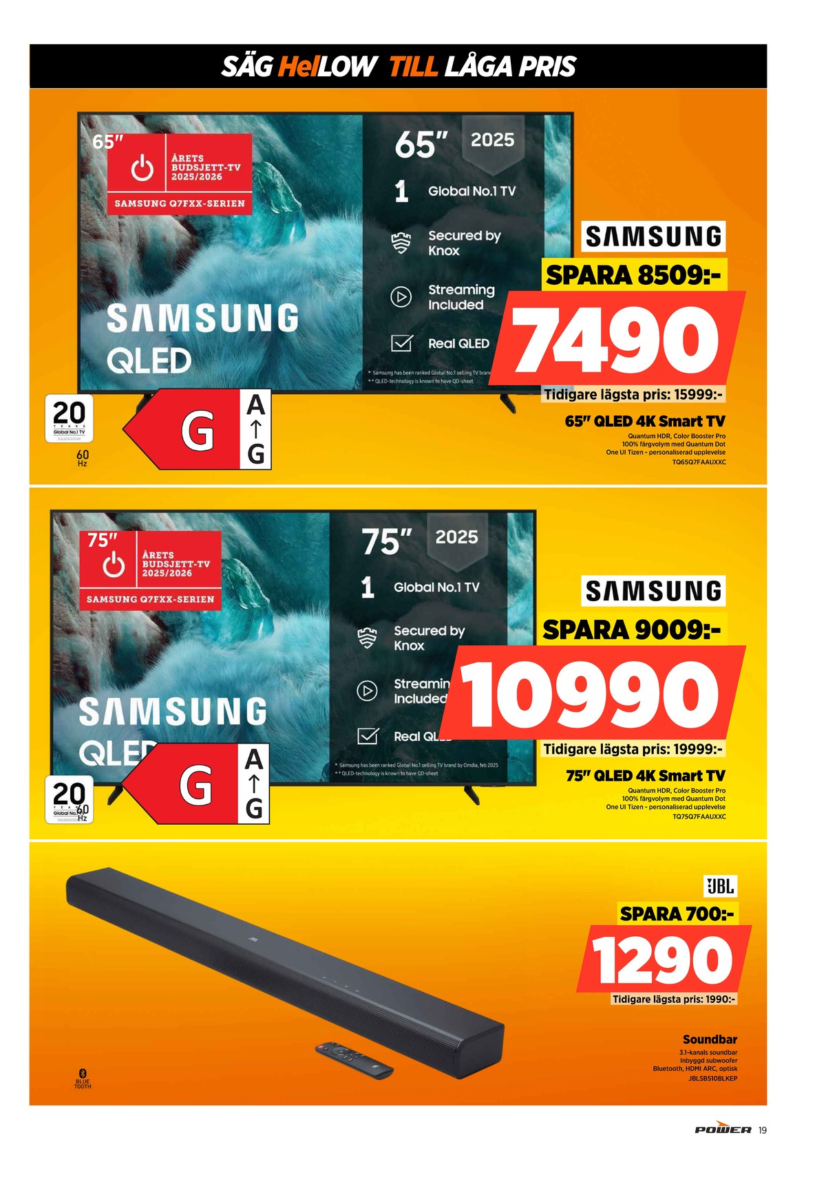 Se Power reklamblad för vecka 12 på Kampanjveckan.se. Se bra erbjudanden på många varor. Läs reklambladet här! Sida 19