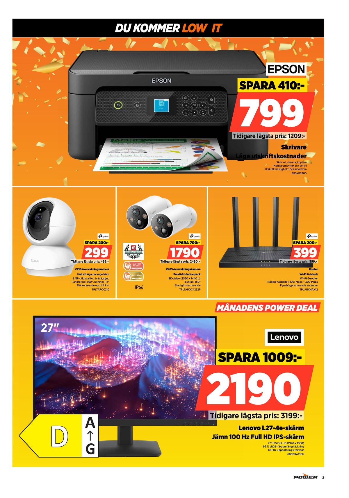 Se Power reklamblad för vecka 12 på Kampanjveckan.se. Se bra erbjudanden på många varor. Läs reklambladet här! Sida 3