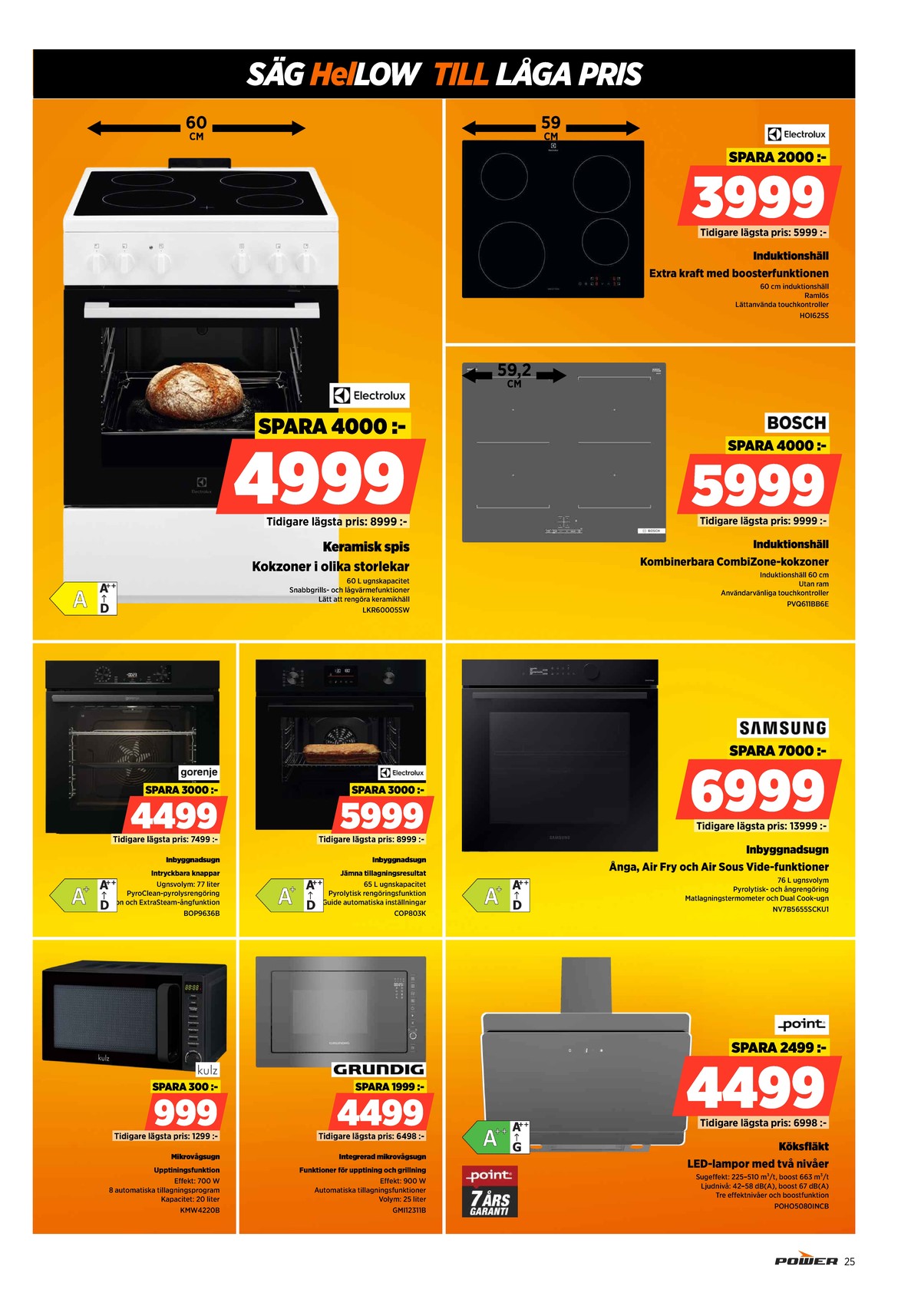 Se Power reklamblad för vecka 12 på Kampanjveckan.se. Se bra erbjudanden på många varor. Läs reklambladet här! Sida 25