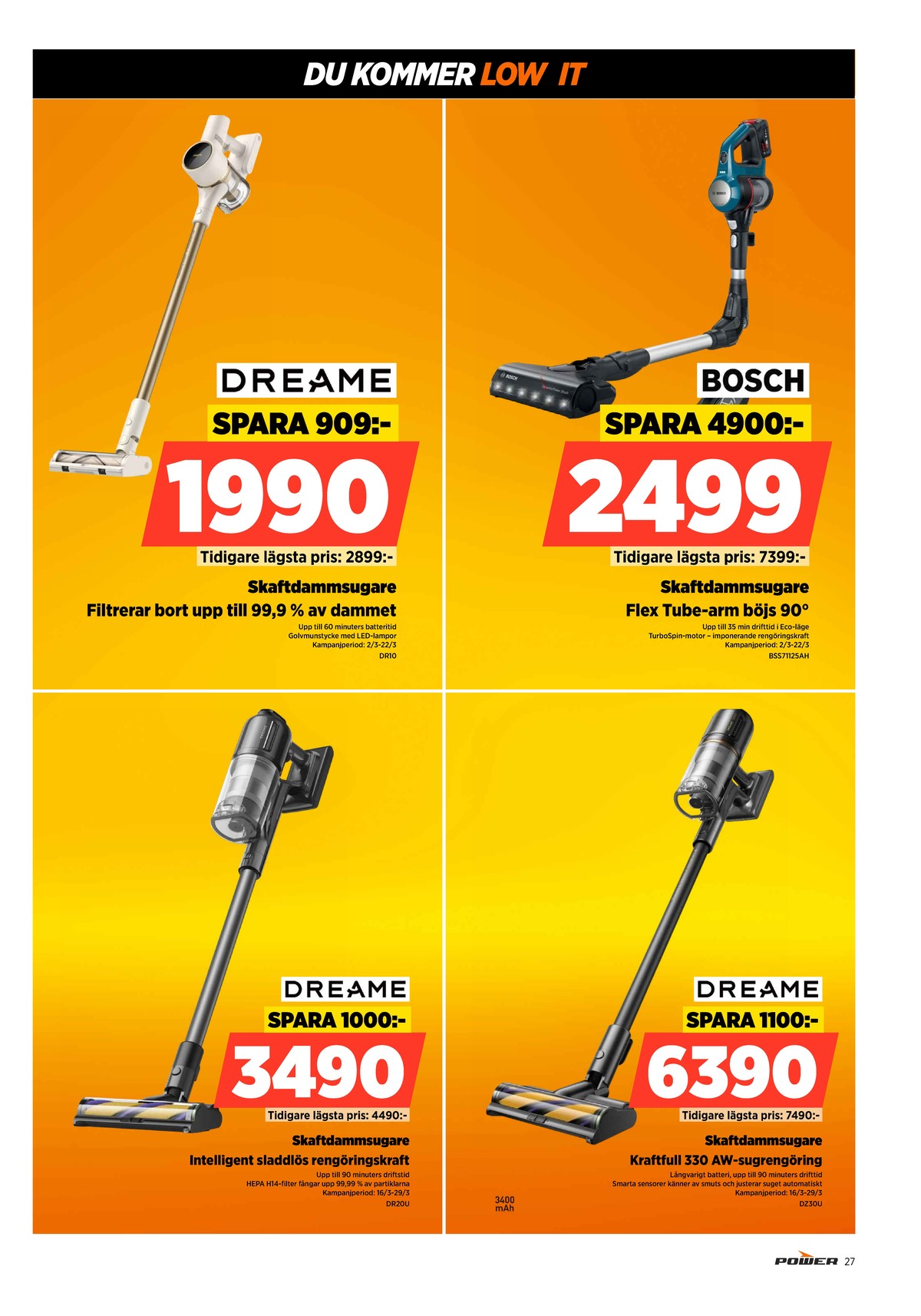 Se Power reklamblad för vecka 12 på Kampanjveckan.se. Se bra erbjudanden på många varor. Läs reklambladet här! Sida 27