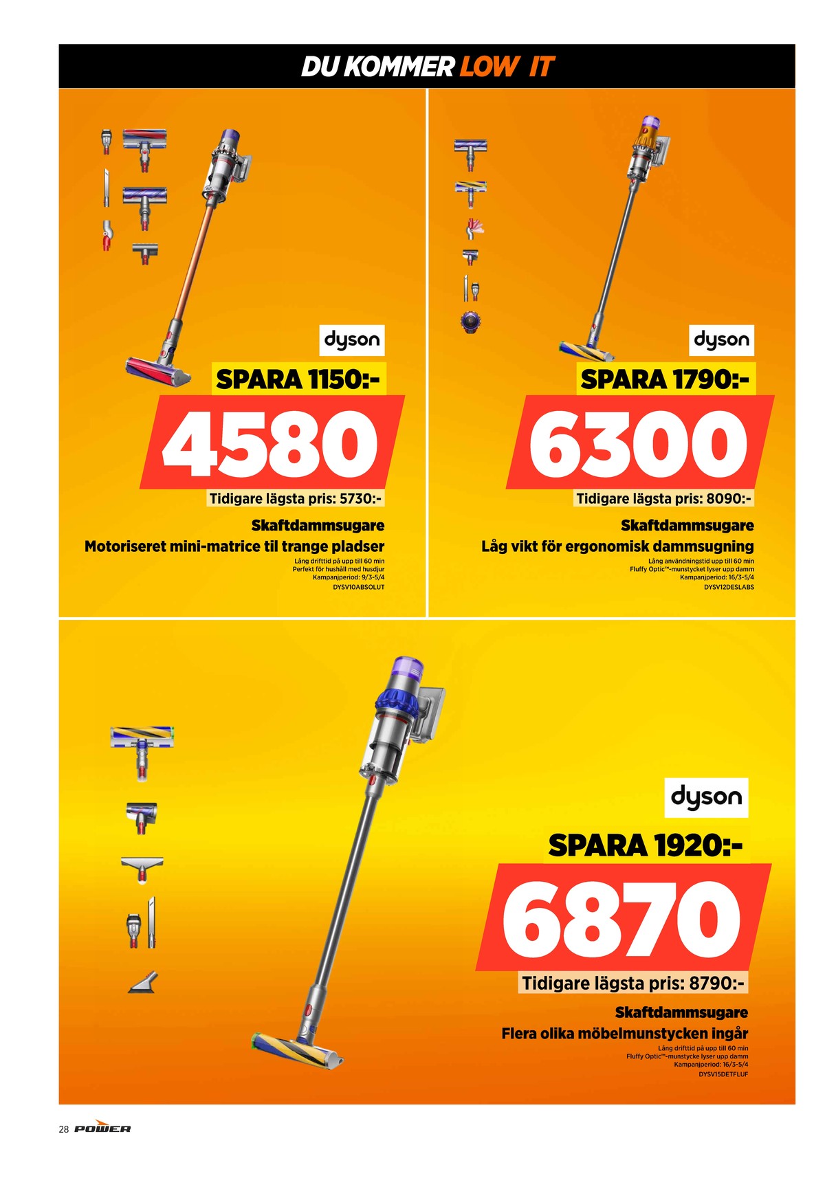 Se Power reklamblad för vecka 12 på Kampanjveckan.se. Se bra erbjudanden på många varor. Läs reklambladet här! Sida 28