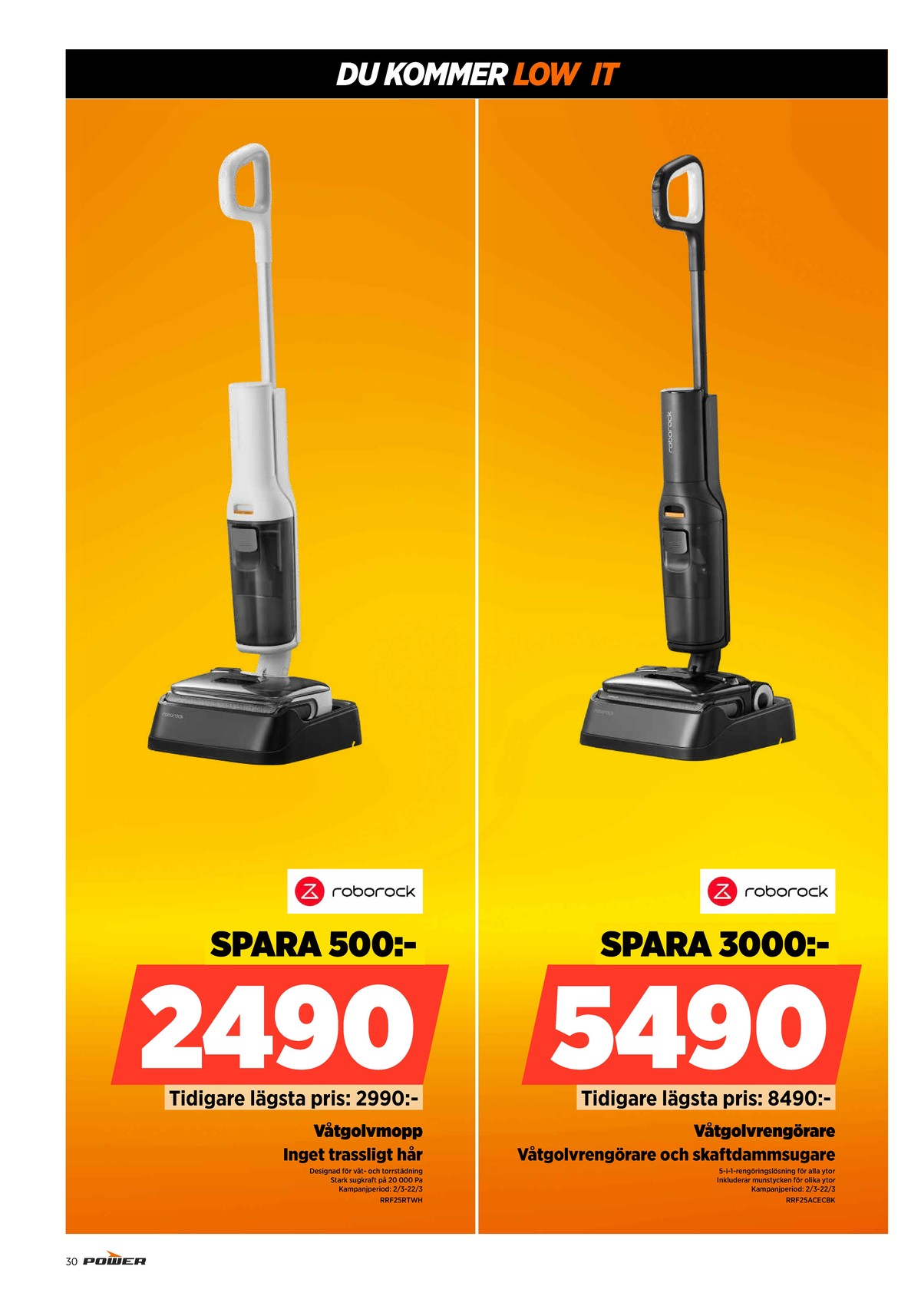 Se Power reklamblad för vecka 12 på Kampanjveckan.se. Se bra erbjudanden på många varor. Läs reklambladet här! Sida 30