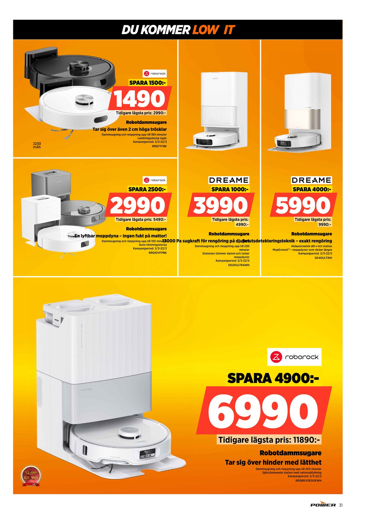 Se Power reklamblad för vecka 12 på Kampanjveckan.se. Se bra erbjudanden på många varor. Läs reklambladet här! Sida 31