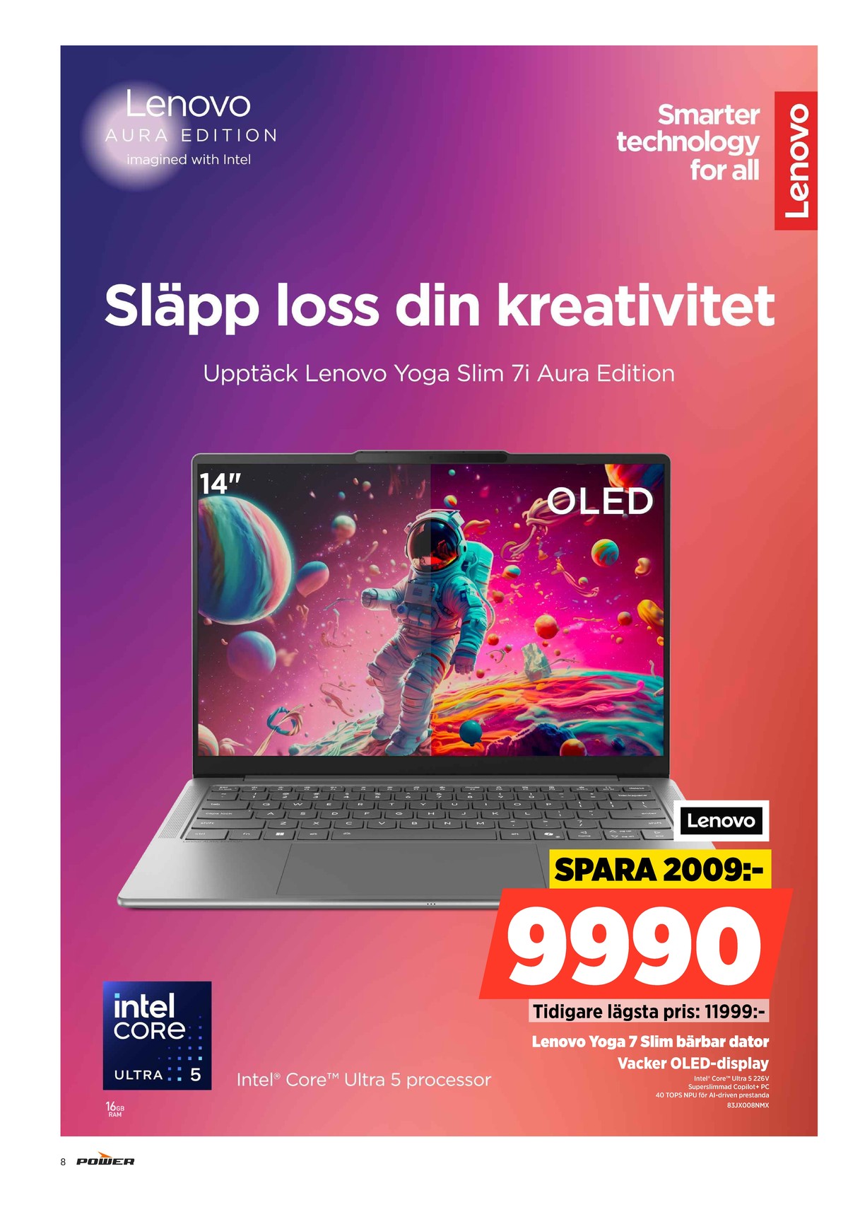 Se Power reklamblad för vecka 12 på Kampanjveckan.se. Se bra erbjudanden på många varor. Läs reklambladet här! Sida 8