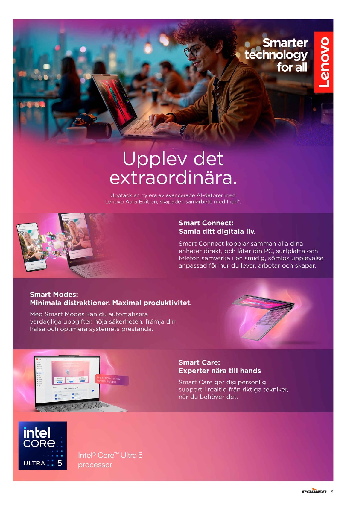 Se Power reklamblad för vecka 12 på Kampanjveckan.se. Se bra erbjudanden på många varor. Läs reklambladet här! Sida 9
