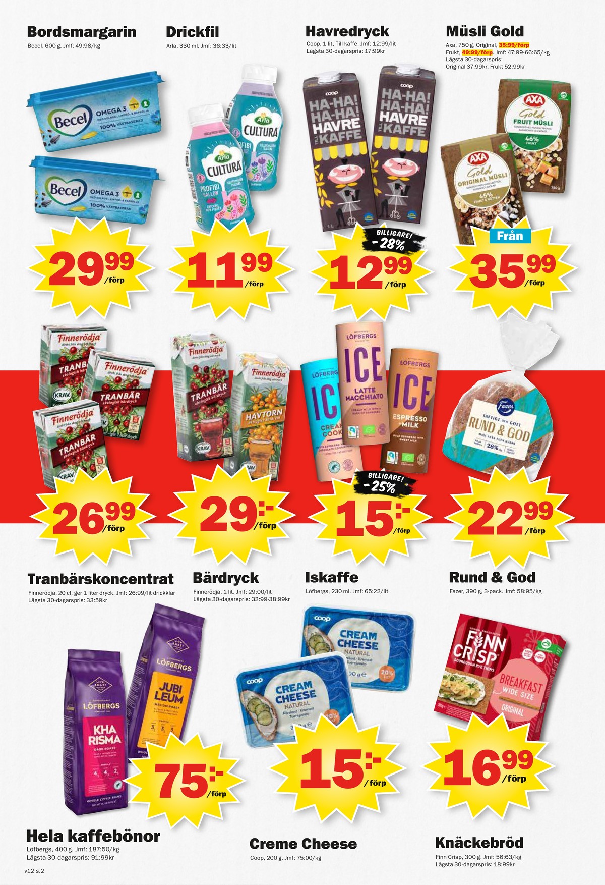 Se Pekås reklamblad för vecka 12 på Kampanjveckan.se. Se bra erbjudanden på många varor, t.ex. smörgåsmargarin omega 3 eller andra varor. Läs reklambladet här! Sida 2