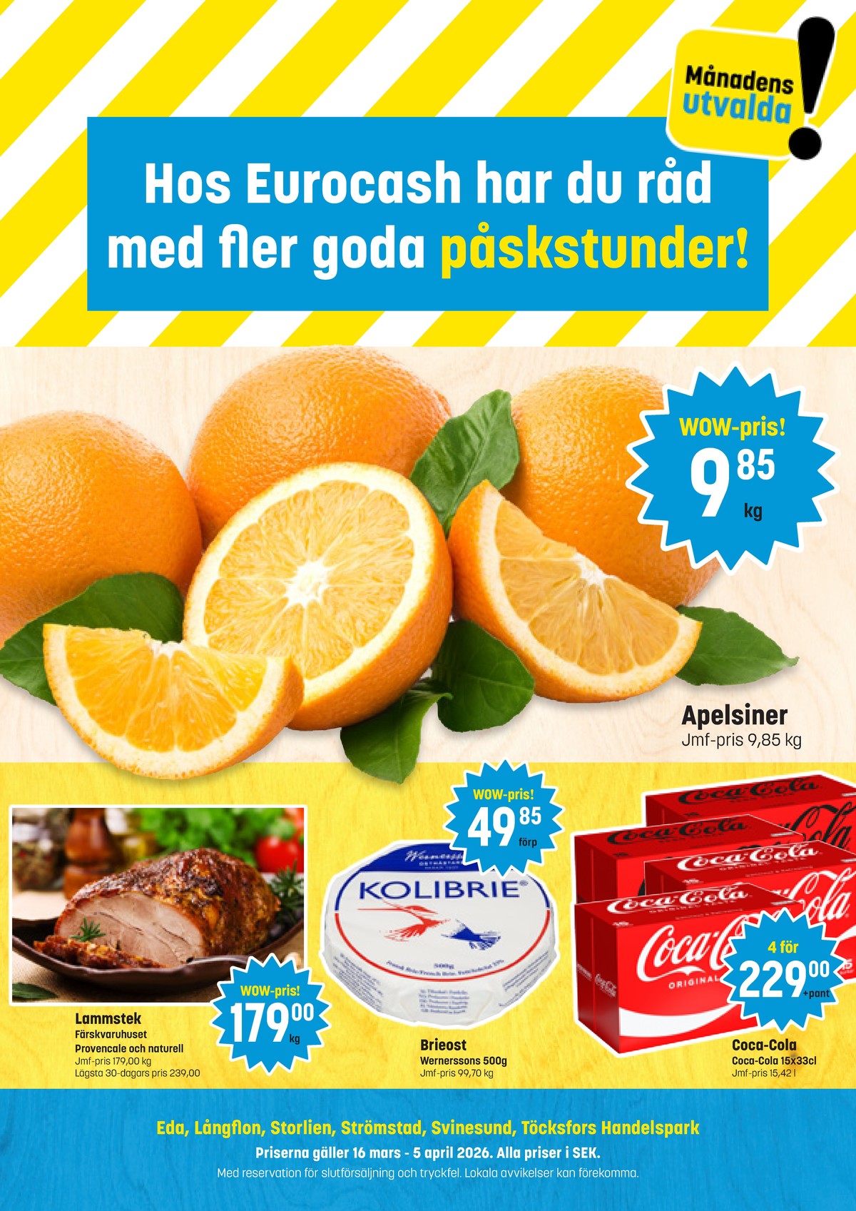 Se Eurocash reklamblad för vecka 13 på Kampanjveckan.se. Se bra erbjudanden på många varor. Läs reklambladet här! Sida 1