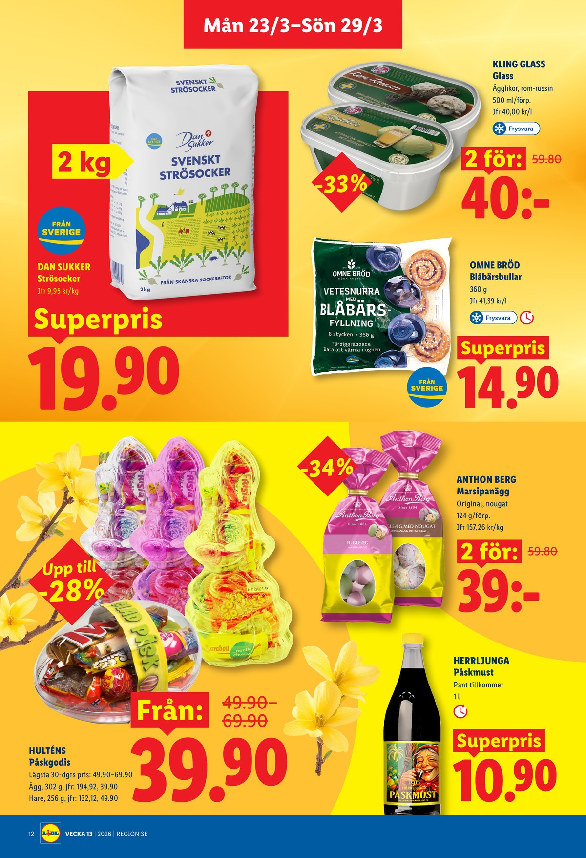 Se Lidl reklamblad för vecka 13 på Kampanjveckan.se. Se bra erbjudanden på många varor, t.ex. marsipanägg nougat anthon berg eller andra varor. Läs reklambladet här! Sida 13