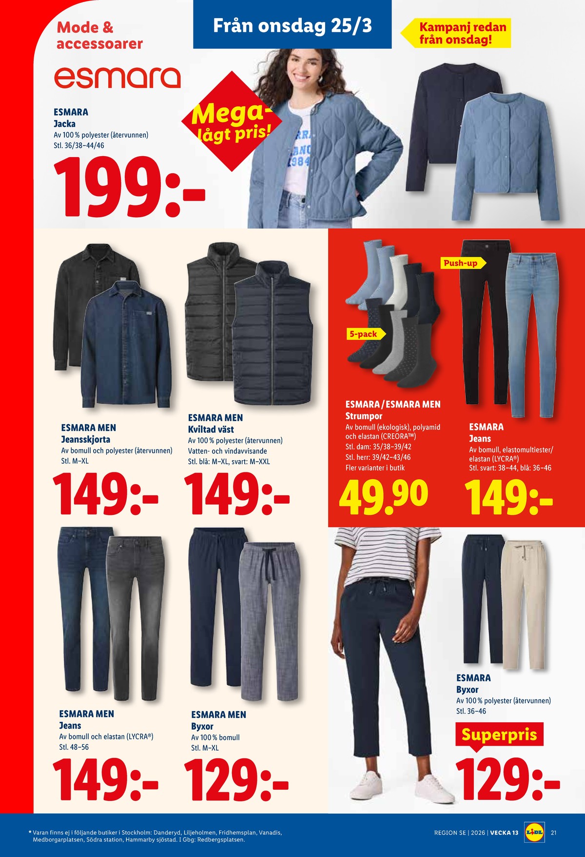 Se Lidl reklamblad för vecka 13 på Kampanjveckan.se. Se bra erbjudanden på många varor, t.ex. byxor esmara eller jeans esmara men. Läs reklambladet här! Sida 23
