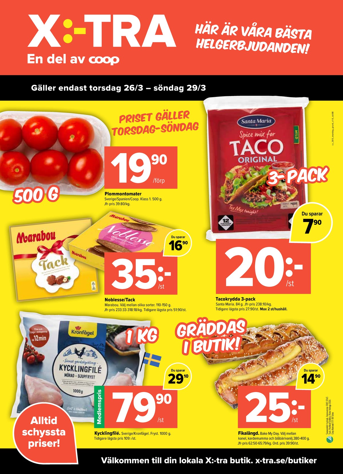 Se X:-tra reklamblad för vecka 13 på Kampanjveckan.se. Se bra erbjudanden på många varor, t.ex. taco kryddmix santa maria eller butiksbakat kaffebröd bake my day. Läs reklambladet här! Sida 8
