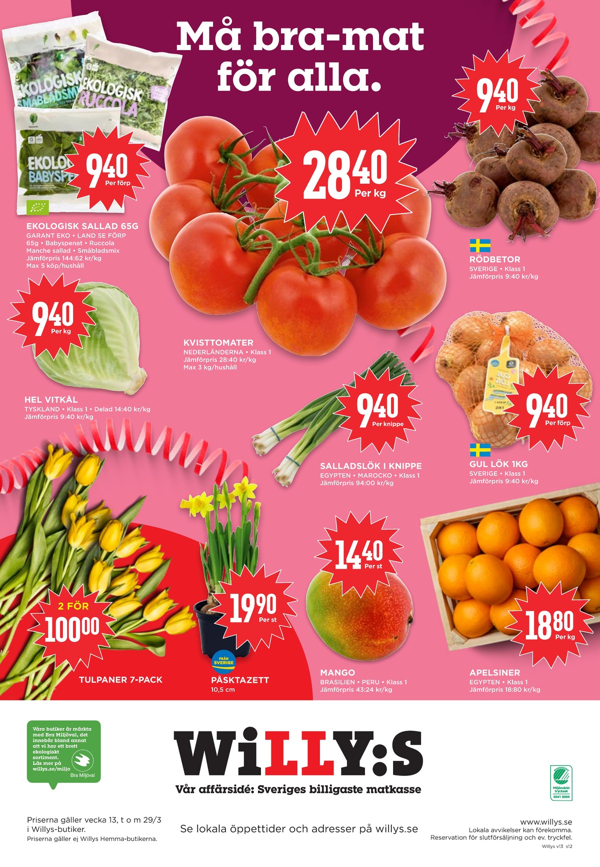 Se WILLY:S reklamblad för vecka 13 på Kampanjveckan.se. Se bra erbjudanden på många varor, t.ex. babyspenat garant eller sallat garant. Läs reklambladet här! Sida 12
