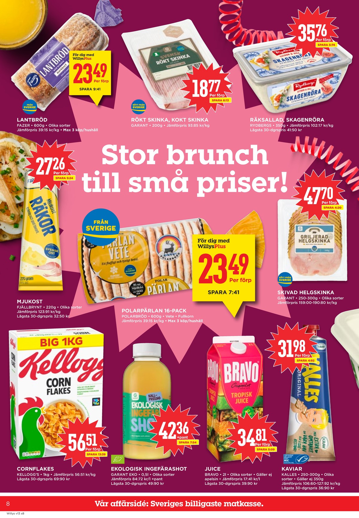 Se WILLY:S reklamblad för vecka 13 på Kampanjveckan.se. Se bra erbjudanden på många varor, t.ex. bröd havsalt eller skinka kokt garant. Läs reklambladet här! Sida 8
