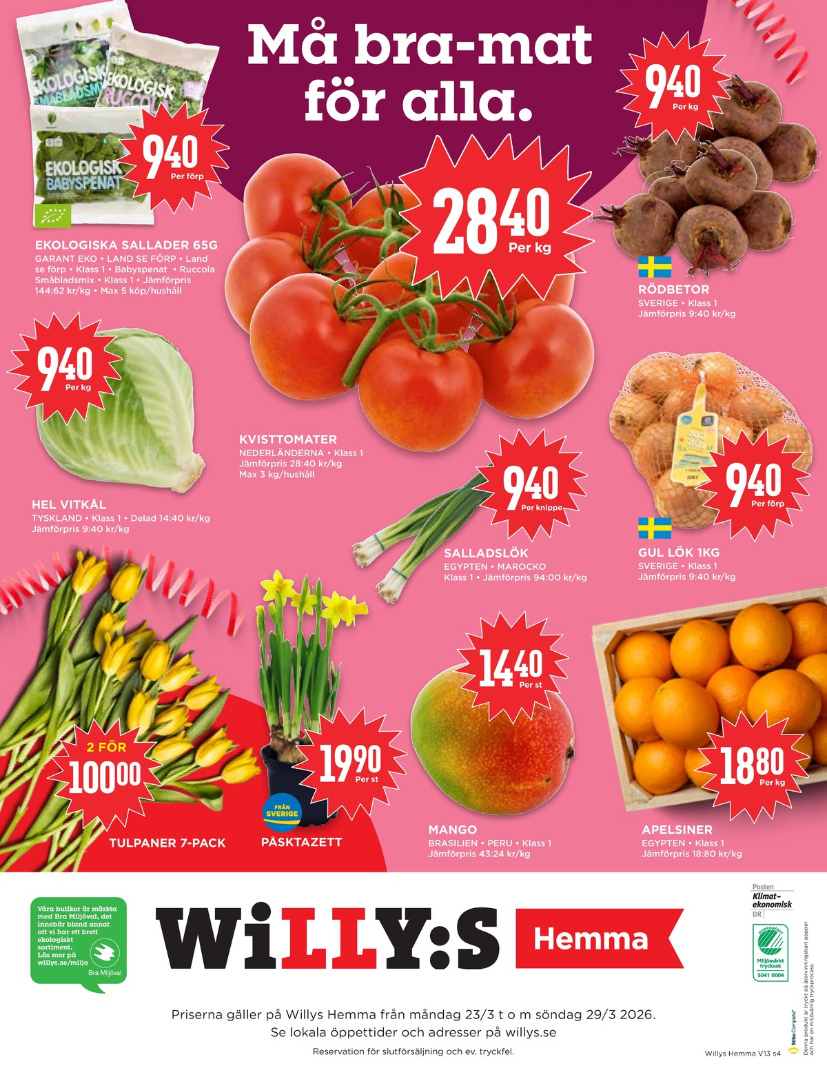 Se WILLY:S hemma reklamblad för vecka 13 på Kampanjveckan.se. Se bra erbjudanden på många varor, t.ex. babyspenat garant eller sallat garant. Läs reklambladet här! Sida 4
