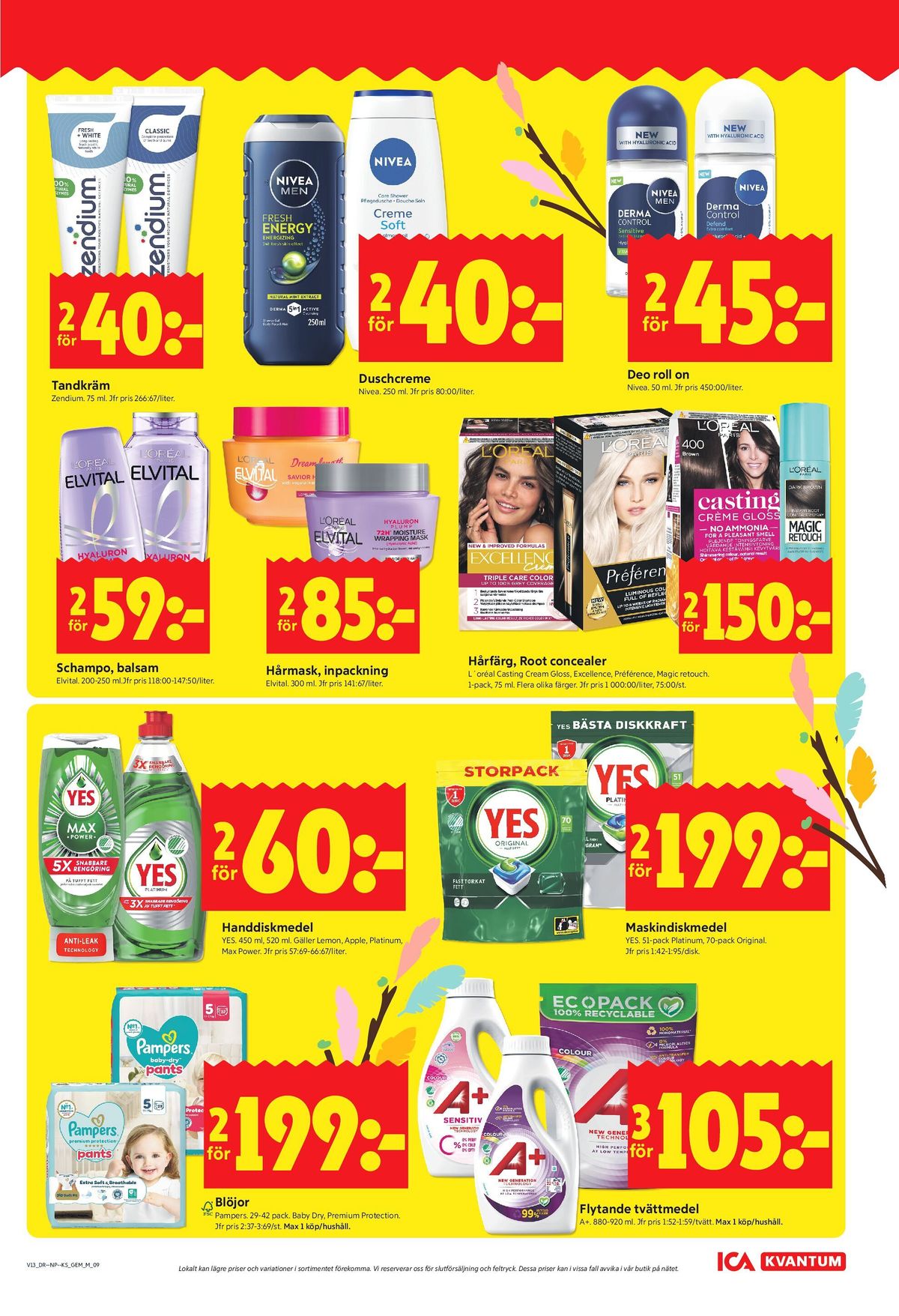 Se ICA Kvantum reklamblad för vecka 13 på Kampanjveckan.se. Se bra erbjudanden på många varor, t.ex. tandkräm zendium eller duschtvål nivea. Läs reklambladet här! Sida 9

