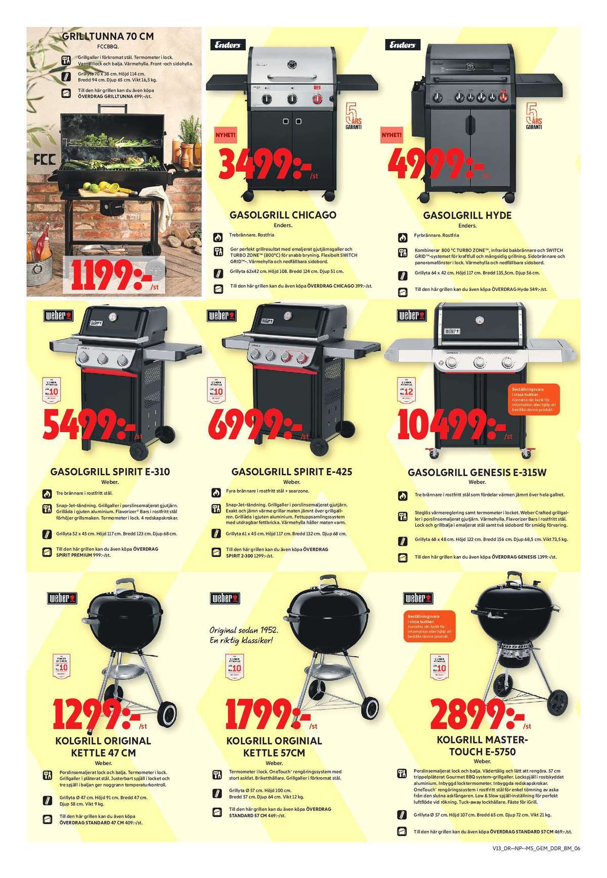 Se ICA Maxi reklamblad för vecka 13 på Kampanjveckan.se. Se bra erbjudanden på många varor, t.ex. grill fcc bbq eller grillskyddshuv fcc bbq. Läs reklambladet här! Sida 17
