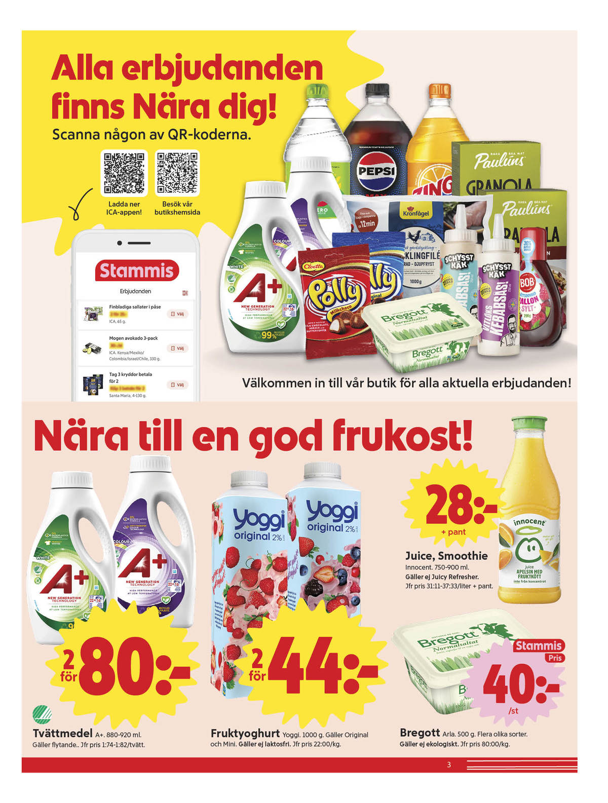 Se ICA Nära reklamblad för vecka 13 på Kampanjveckan.se. Se bra erbjudanden på många varor, t.ex. tvättmedel flytande a+ eller tvättmedel flytande a+. Läs reklambladet här! Sida 3

