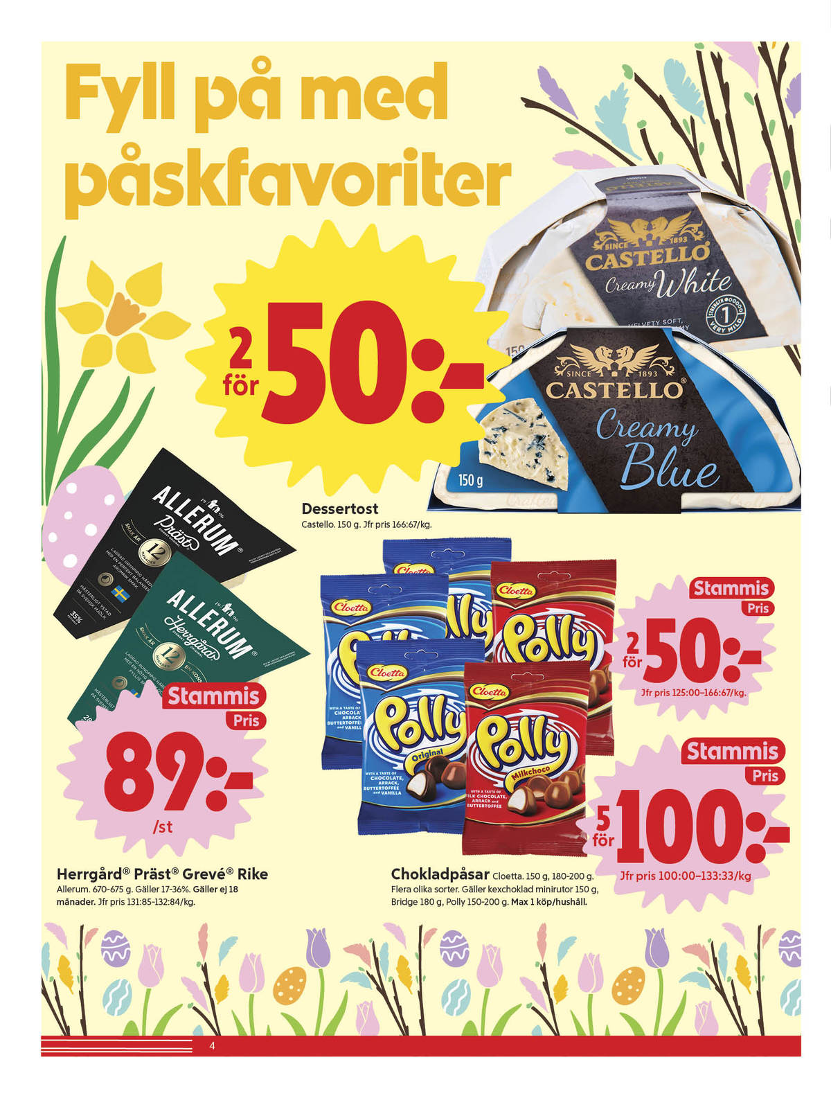 Se ICA Nära reklamblad för vecka 13 på Kampanjveckan.se. Se bra erbjudanden på många varor, t.ex. herrgård allerum eller godispåsar milkchoco polly. Läs reklambladet här! Sida 4
