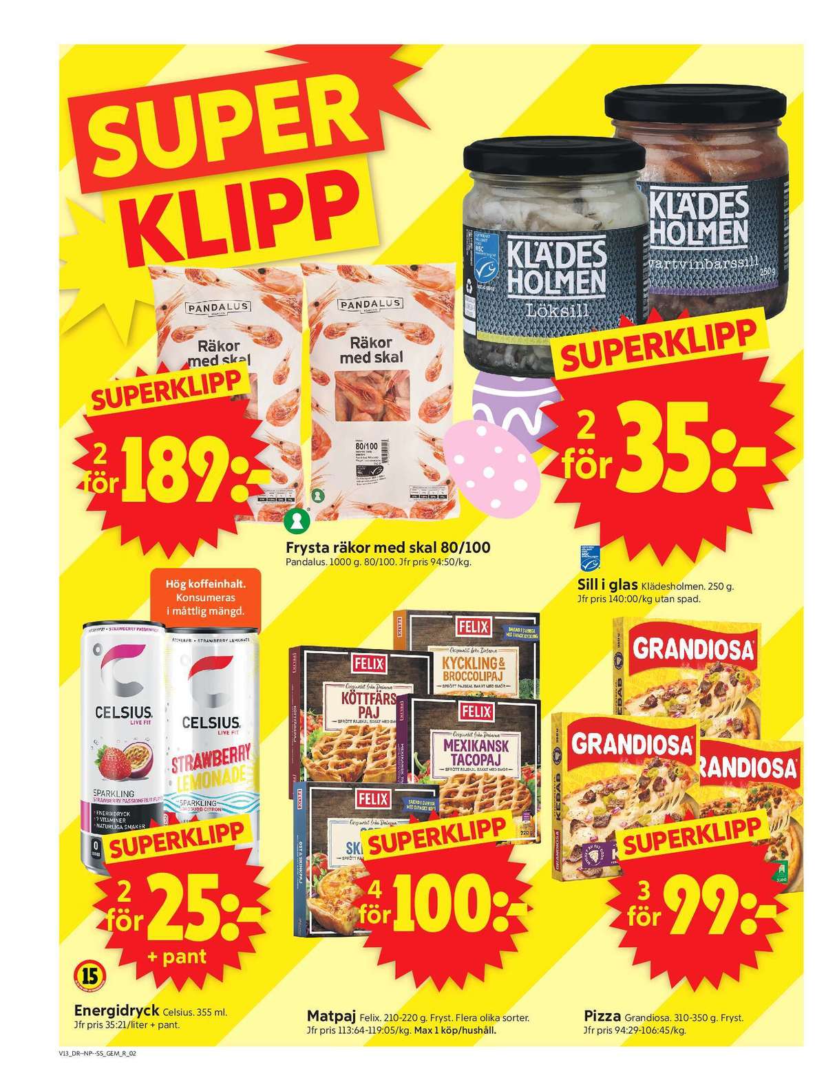 Se ICA Supermarket reklamblad för vecka 13 på Kampanjveckan.se. Se bra erbjudanden på många varor, t.ex. löksill klädesholmen eller räkor med skal pandalus. Läs reklambladet här! Sida 2
