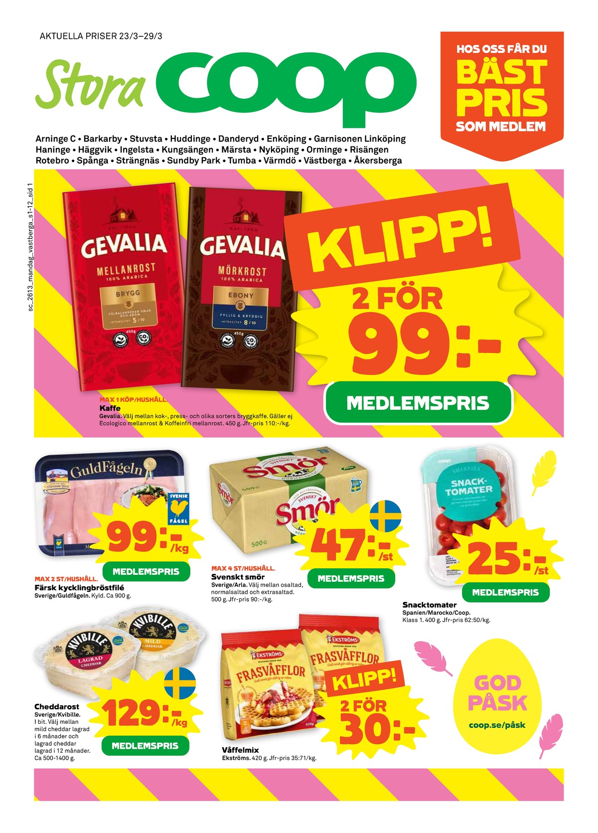 Se Stora Coop reklamblad för vecka 13 på Kampanjveckan.se. Se bra erbjudanden på många varor, t.ex. cheddar kvibille eller snacktomat coop. Läs reklambladet här! Sida 1
