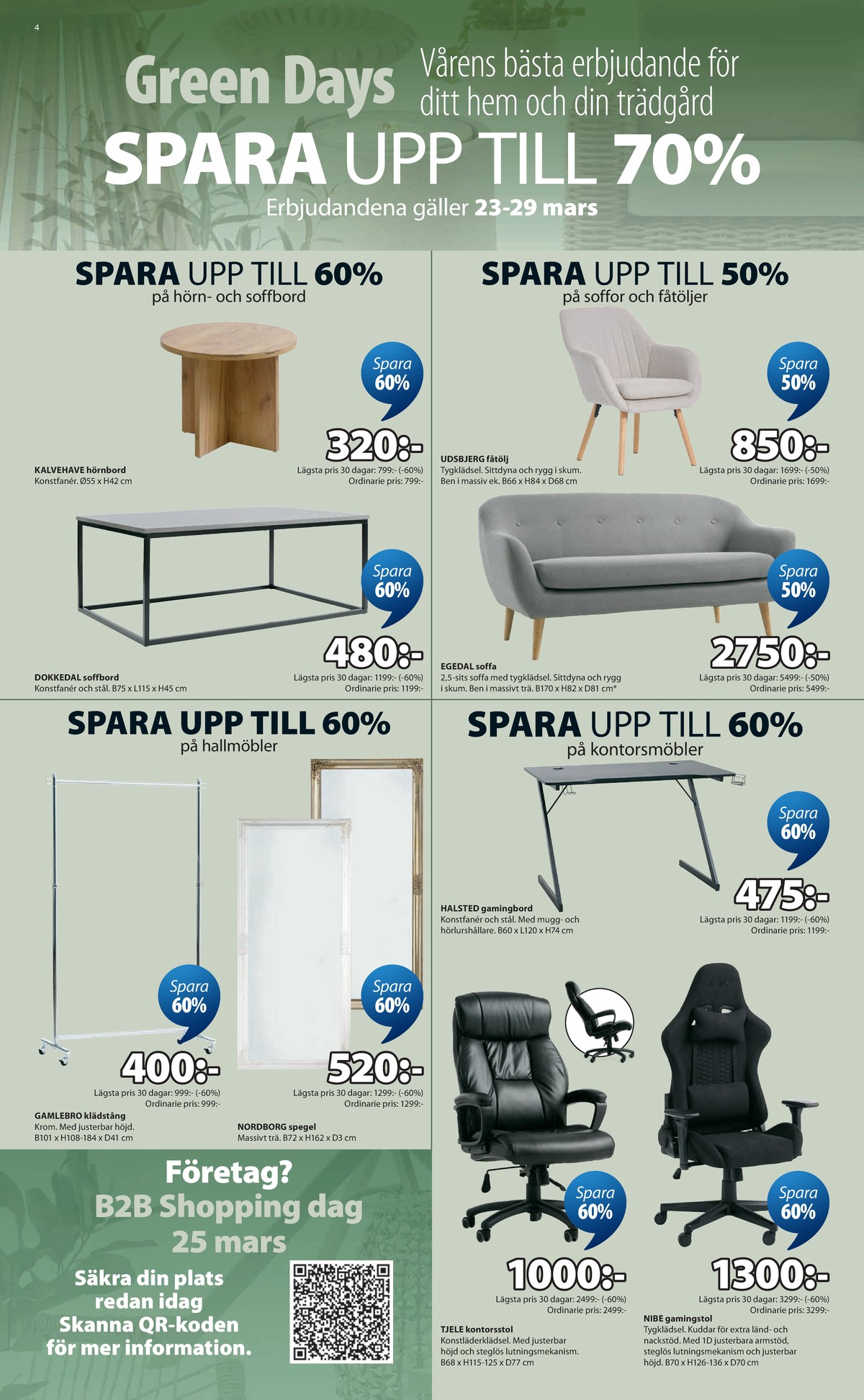 Se Jysk reklamblad för vecka 13 på Kampanjveckan.se. Se bra erbjudanden på många varor. Läs reklambladet här! Sida 5