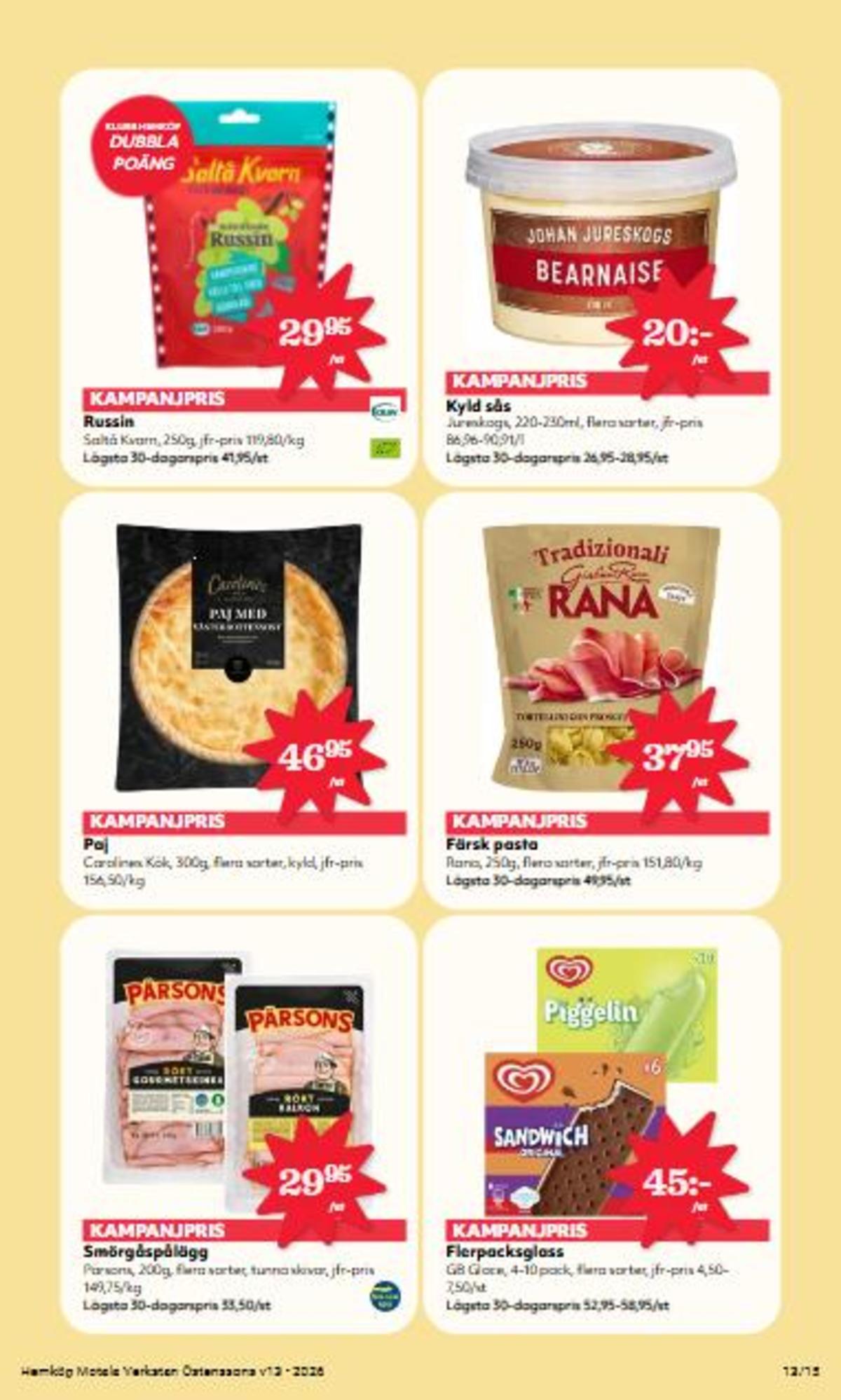 Se Hemköp reklamblad för vecka 13 på Kampanjveckan.se. Se bra erbjudanden på många varor, t.ex. pasta rana eller glassnacks sandwich. Läs reklambladet här! Sida 13

