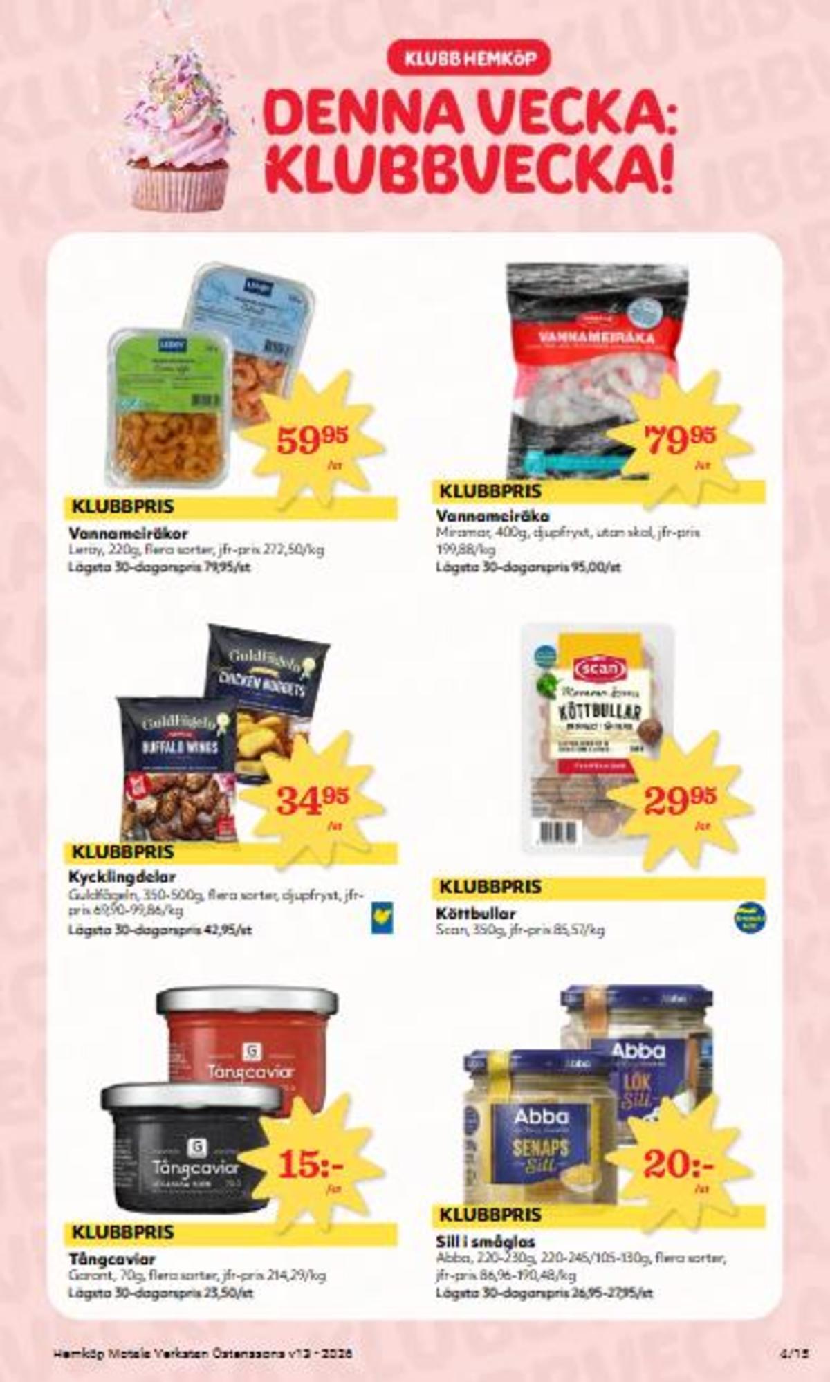 Se Östenssons reklamblad för vecka 13 på Kampanjveckan.se. Se bra erbjudanden på många varor, t.ex. senapssill abba eller köttbullar mamma scan. Läs reklambladet här! Sida 4
