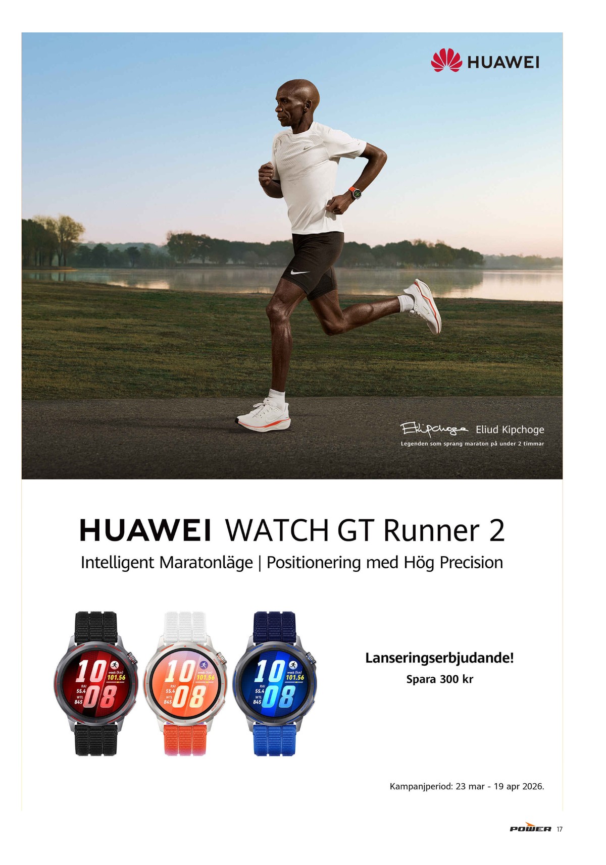 Se Power reklamblad för vecka 13 på Kampanjveckan.se. Se bra erbjudanden på många varor. Läs reklambladet här! Sida 17