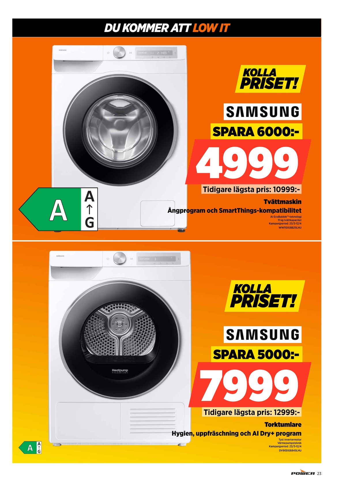 Se Power reklamblad för vecka 13 på Kampanjveckan.se. Se bra erbjudanden på många varor. Läs reklambladet här! Sida 23