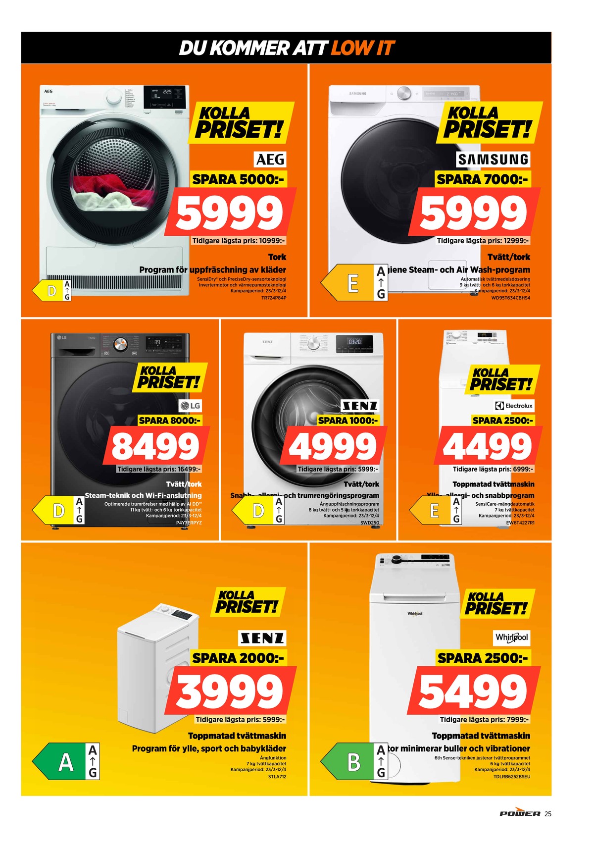 Se Power reklamblad för vecka 13 på Kampanjveckan.se. Se bra erbjudanden på många varor. Läs reklambladet här! Sida 25