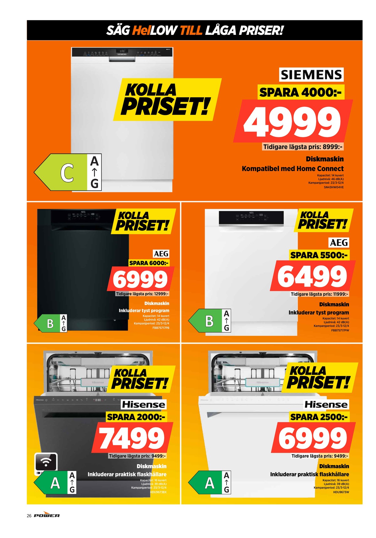 Se Power reklamblad för vecka 13 på Kampanjveckan.se. Se bra erbjudanden på många varor. Läs reklambladet här! Sida 26