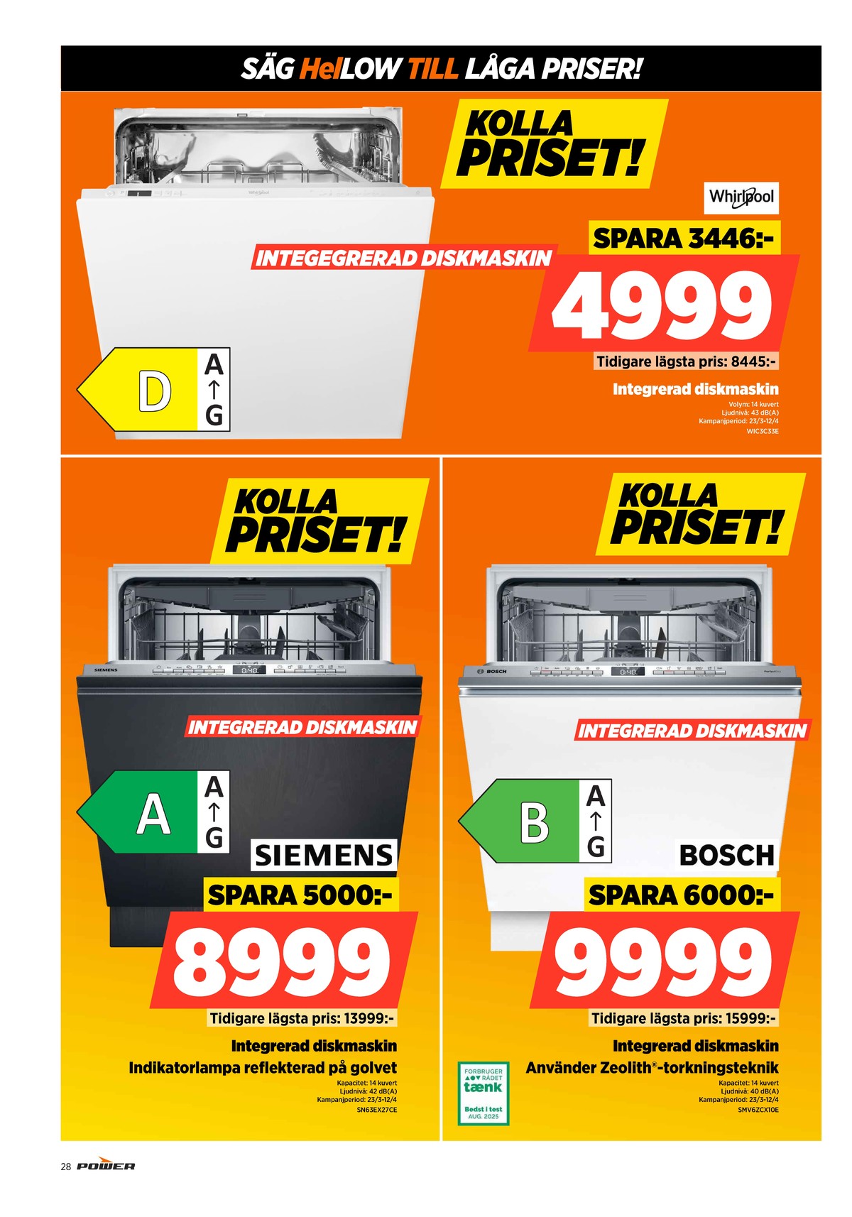 Se Power reklamblad för vecka 13 på Kampanjveckan.se. Se bra erbjudanden på många varor. Läs reklambladet här! Sida 28