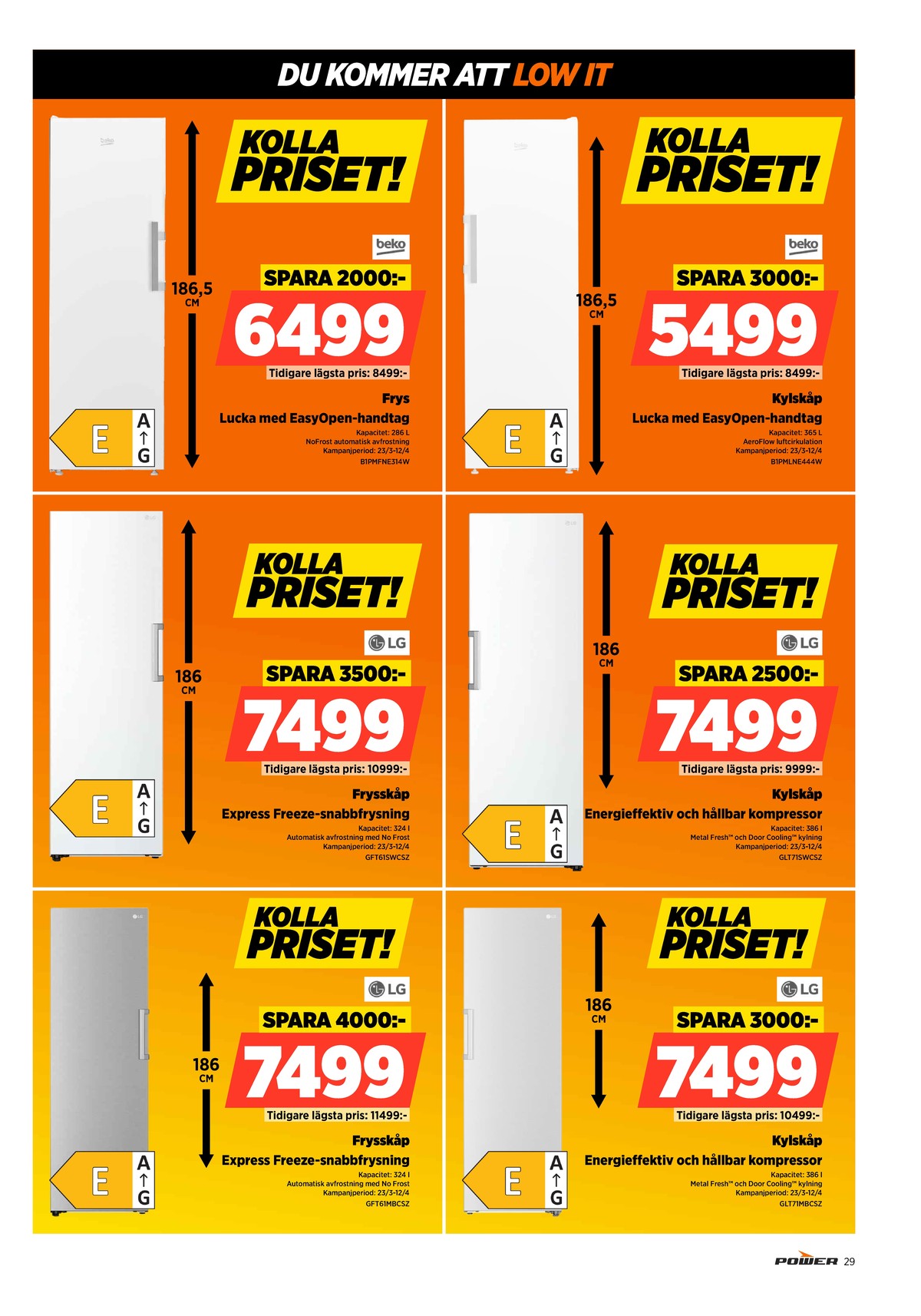 Se Power reklamblad för vecka 13 på Kampanjveckan.se. Se bra erbjudanden på många varor. Läs reklambladet här! Sida 29