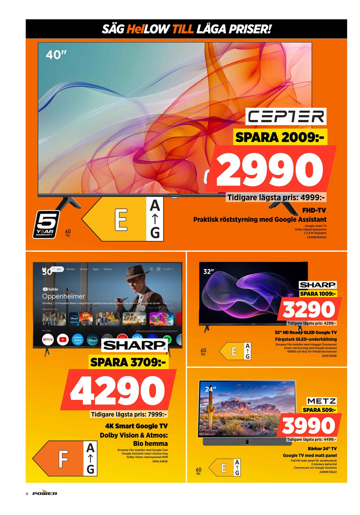 Se Power reklamblad för vecka 13 på Kampanjveckan.se. Se bra erbjudanden på många varor. Läs reklambladet här! Sida 4