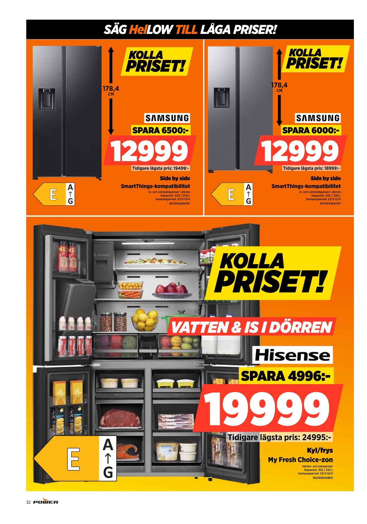 Se Power reklamblad för vecka 13 på Kampanjveckan.se. Se bra erbjudanden på många varor. Läs reklambladet här! Sida 32