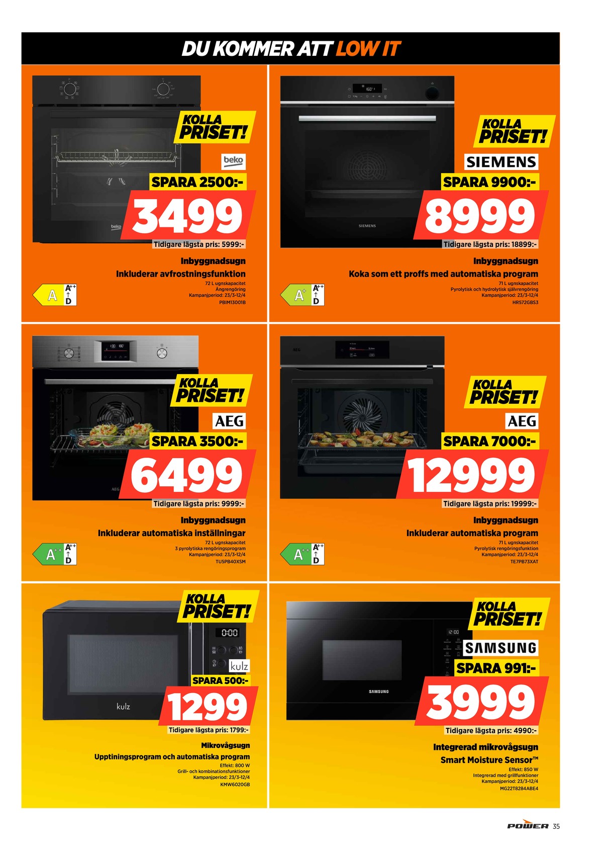 Se Power reklamblad för vecka 13 på Kampanjveckan.se. Se bra erbjudanden på många varor. Läs reklambladet här! Sida 35
