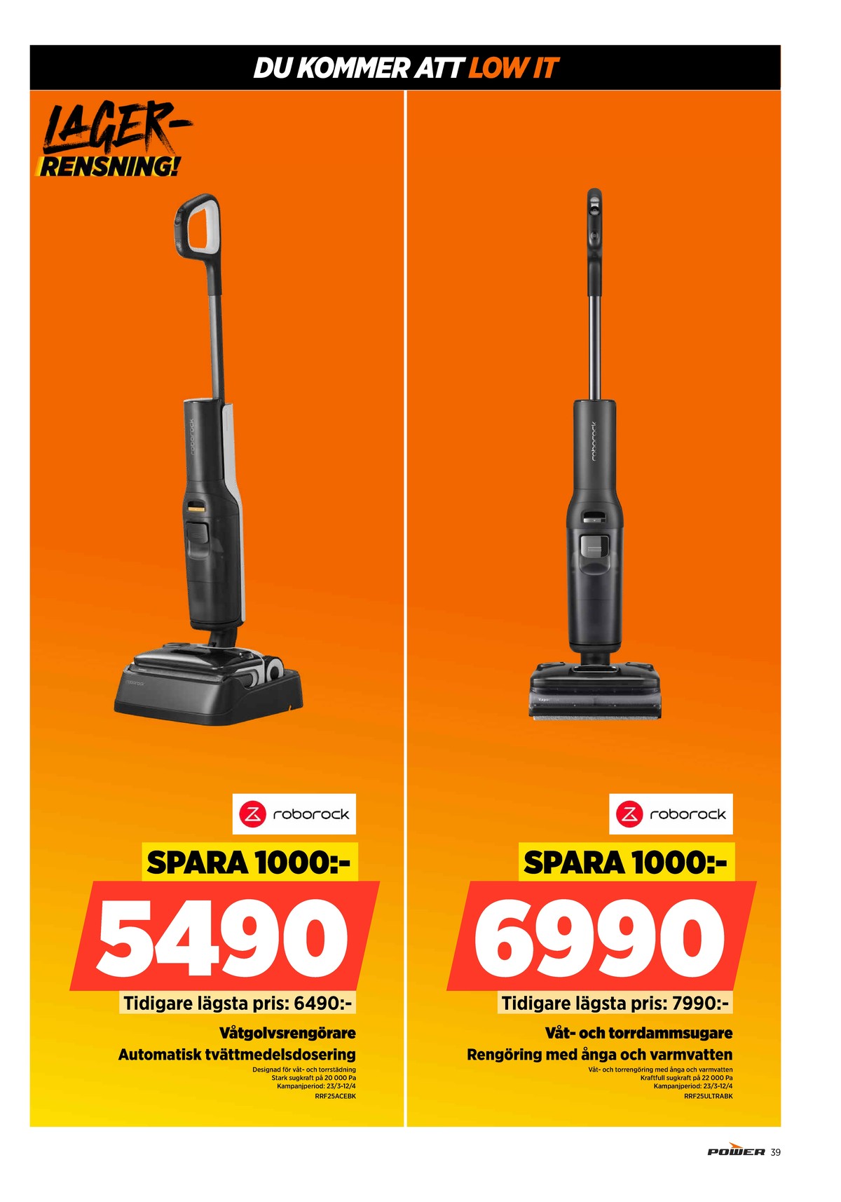 Se Power reklamblad för vecka 13 på Kampanjveckan.se. Se bra erbjudanden på många varor. Läs reklambladet här! Sida 39