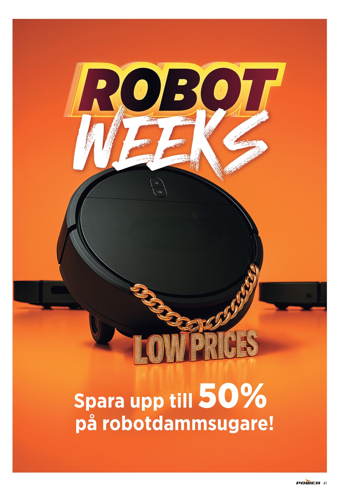 Se Power reklamblad för vecka 13 på Kampanjveckan.se. Se bra erbjudanden på många varor. Läs reklambladet här! Sida 41