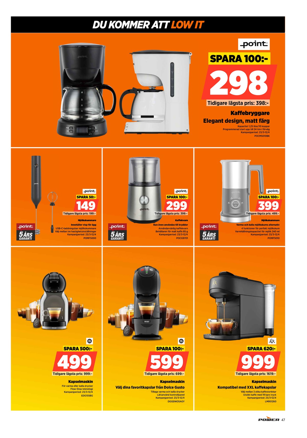 Se Power reklamblad för vecka 13 på Kampanjveckan.se. Se bra erbjudanden på många varor. Läs reklambladet här! Sida 47