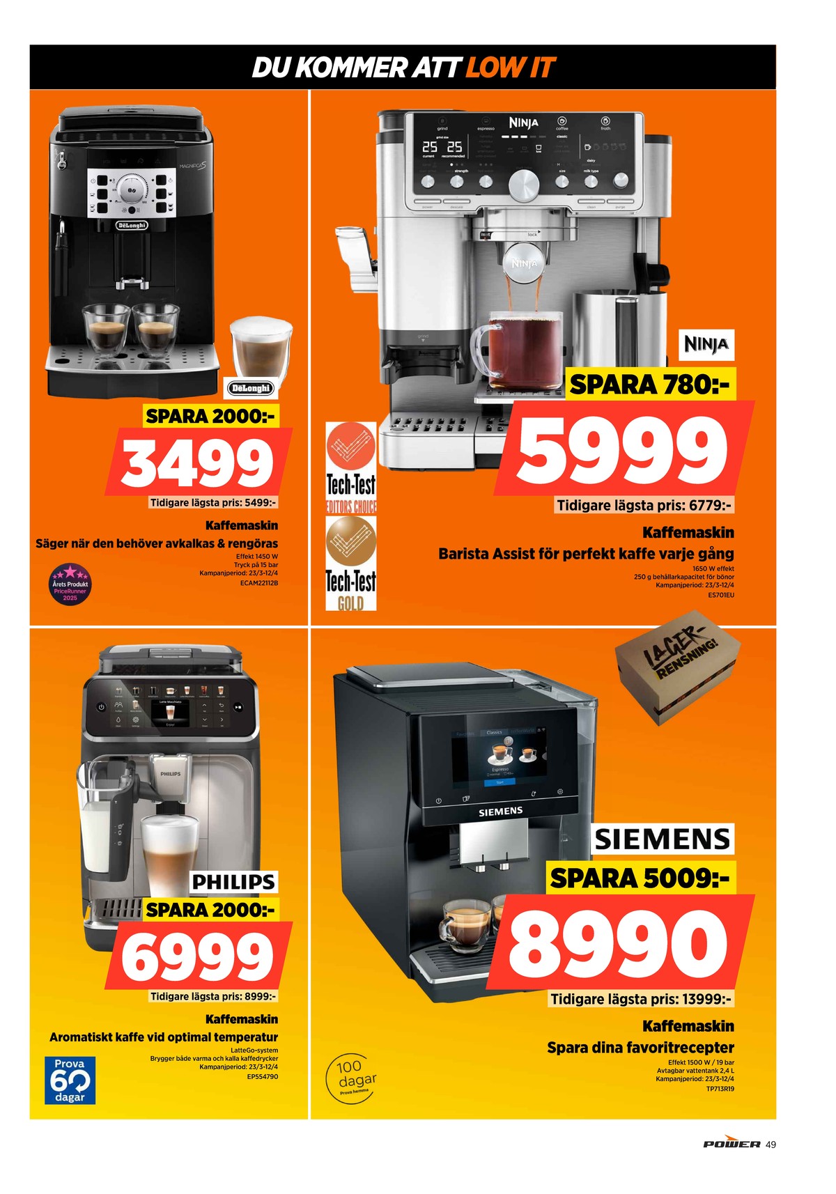 Se Power reklamblad för vecka 13 på Kampanjveckan.se. Se bra erbjudanden på många varor. Läs reklambladet här! Sida 49