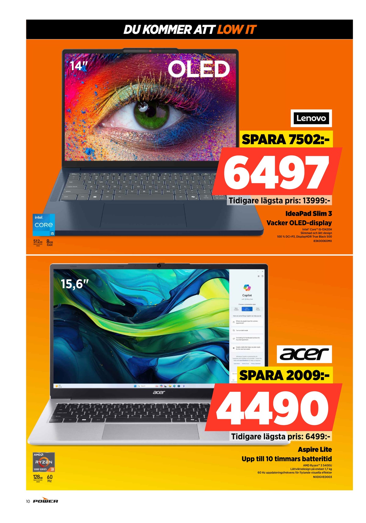 Se Power reklamblad för vecka 13 på Kampanjveckan.se. Se bra erbjudanden på många varor. Läs reklambladet här! Sida 10