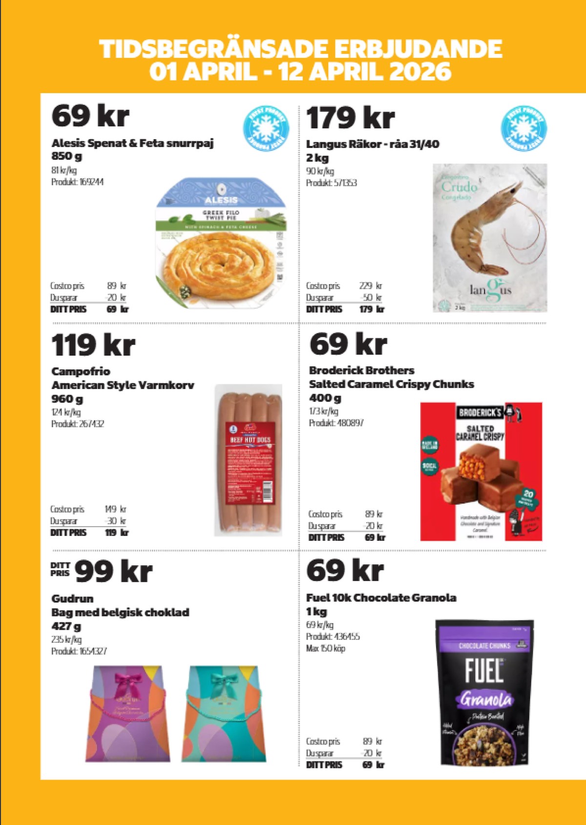 Se Costco reklamblad för vecka 14 på Kampanjveckan.se. Se bra erbjudanden på många varor. Läs reklambladet här! Sida 12