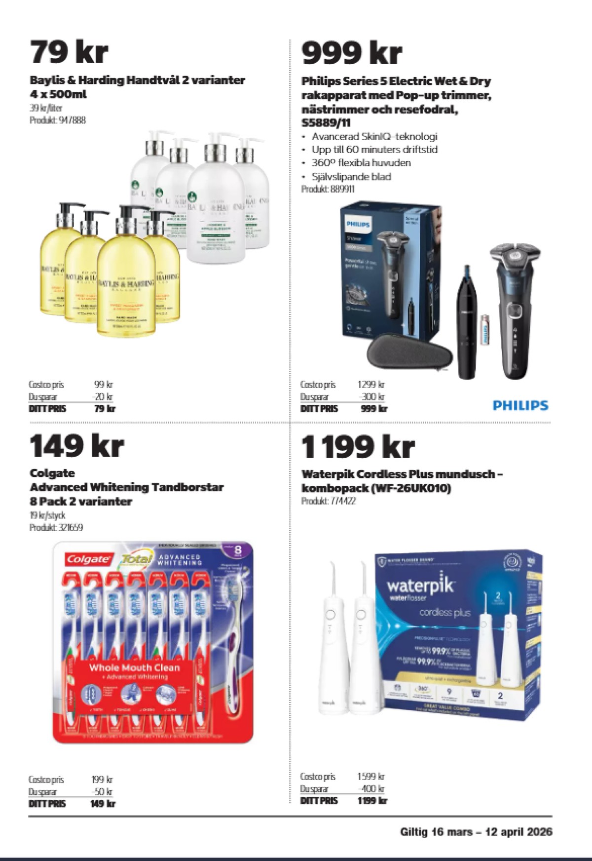 Se Costco reklamblad för vecka 14 på Kampanjveckan.se. Se bra erbjudanden på många varor. Läs reklambladet här! Sida 7