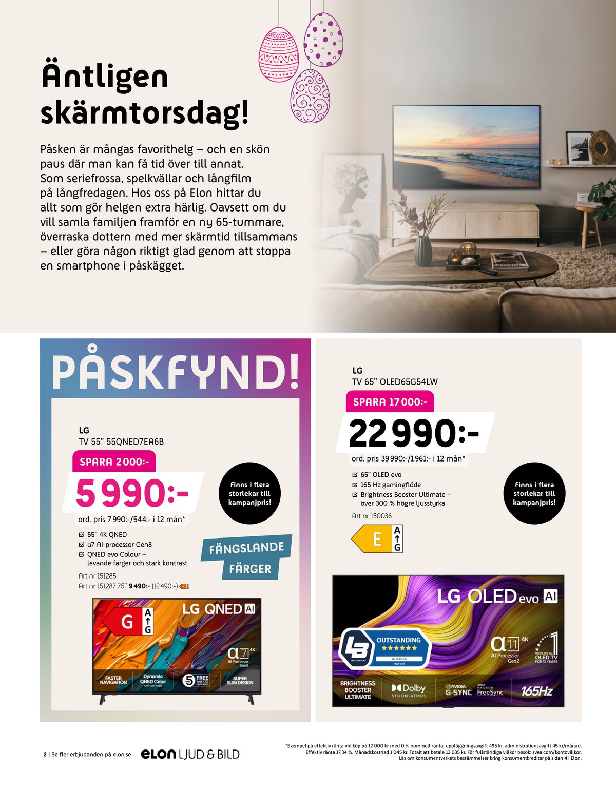 Se Elon reklamblad för vecka 14 på Kampanjveckan.se. Se bra erbjudanden på många varor, t.ex. tv lg eller tv lg. Läs reklambladet här! Sida 15
