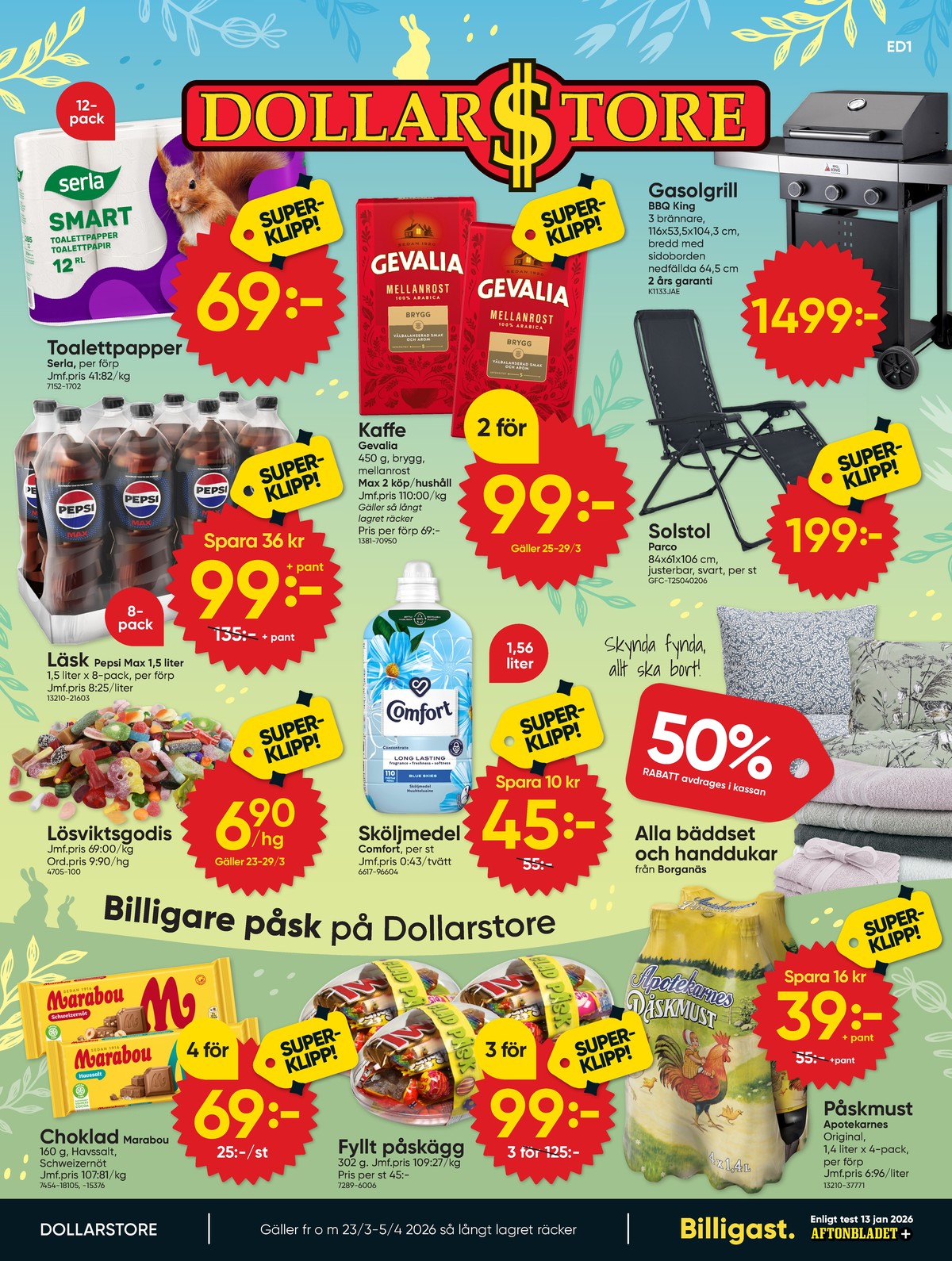 Se Dollarstore reklamblad för vecka 14 på Kampanjveckan.se. Se bra erbjudanden på många varor. Läs reklambladet här! Sida 1