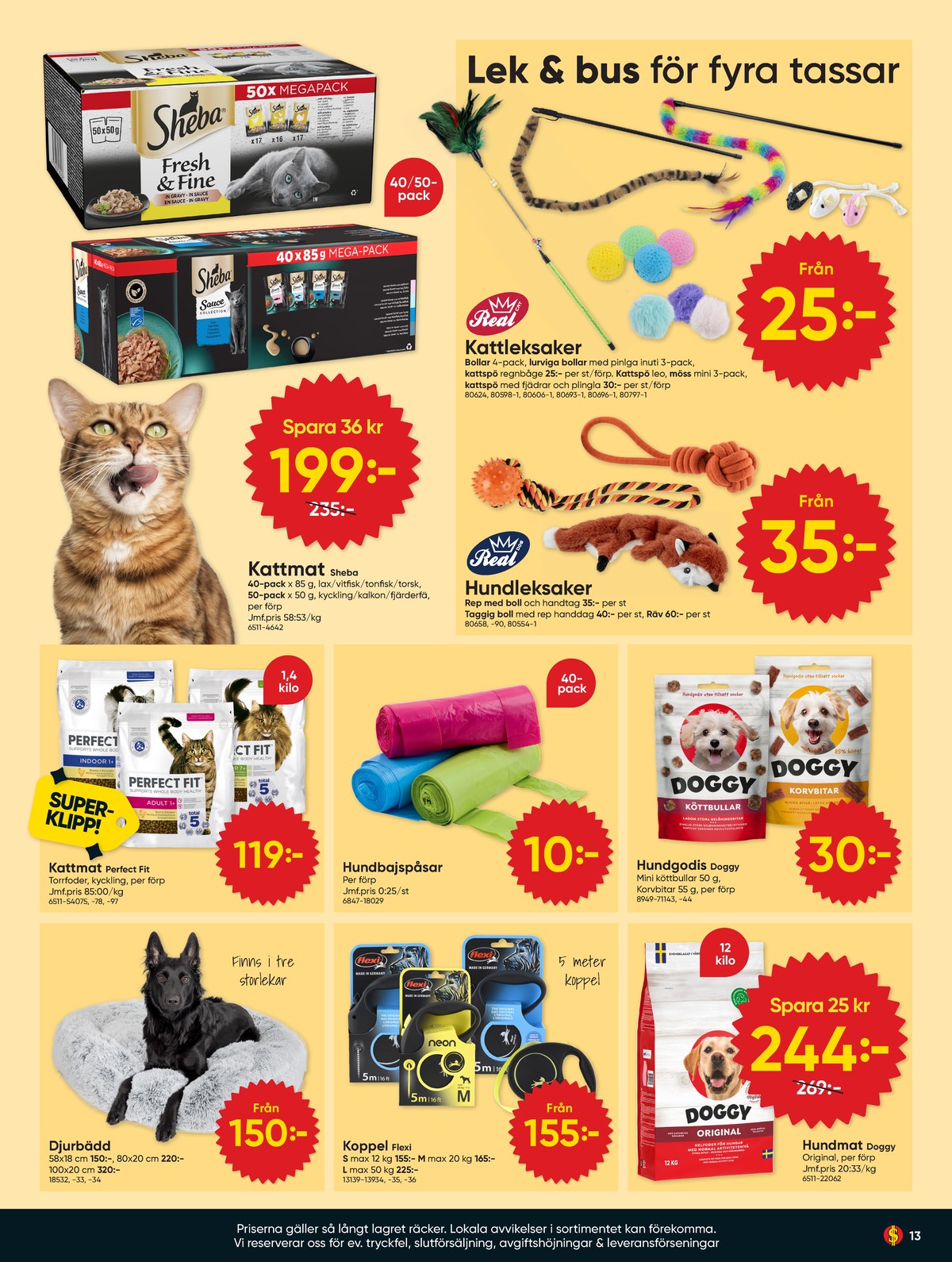 Se Dollarstore reklamblad för vecka 14 på Kampanjveckan.se. Se bra erbjudanden på många varor. Läs reklambladet här! Sida 13
