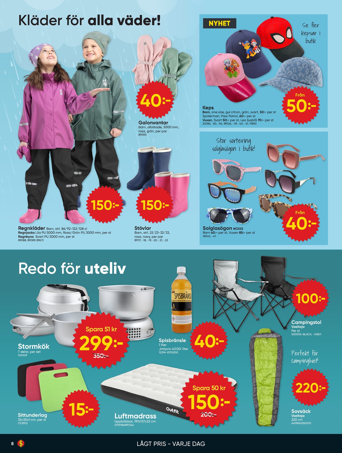 Se Dollarstore reklamblad för vecka 14 på Kampanjveckan.se. Se bra erbjudanden på många varor. Läs reklambladet här! Sida 8