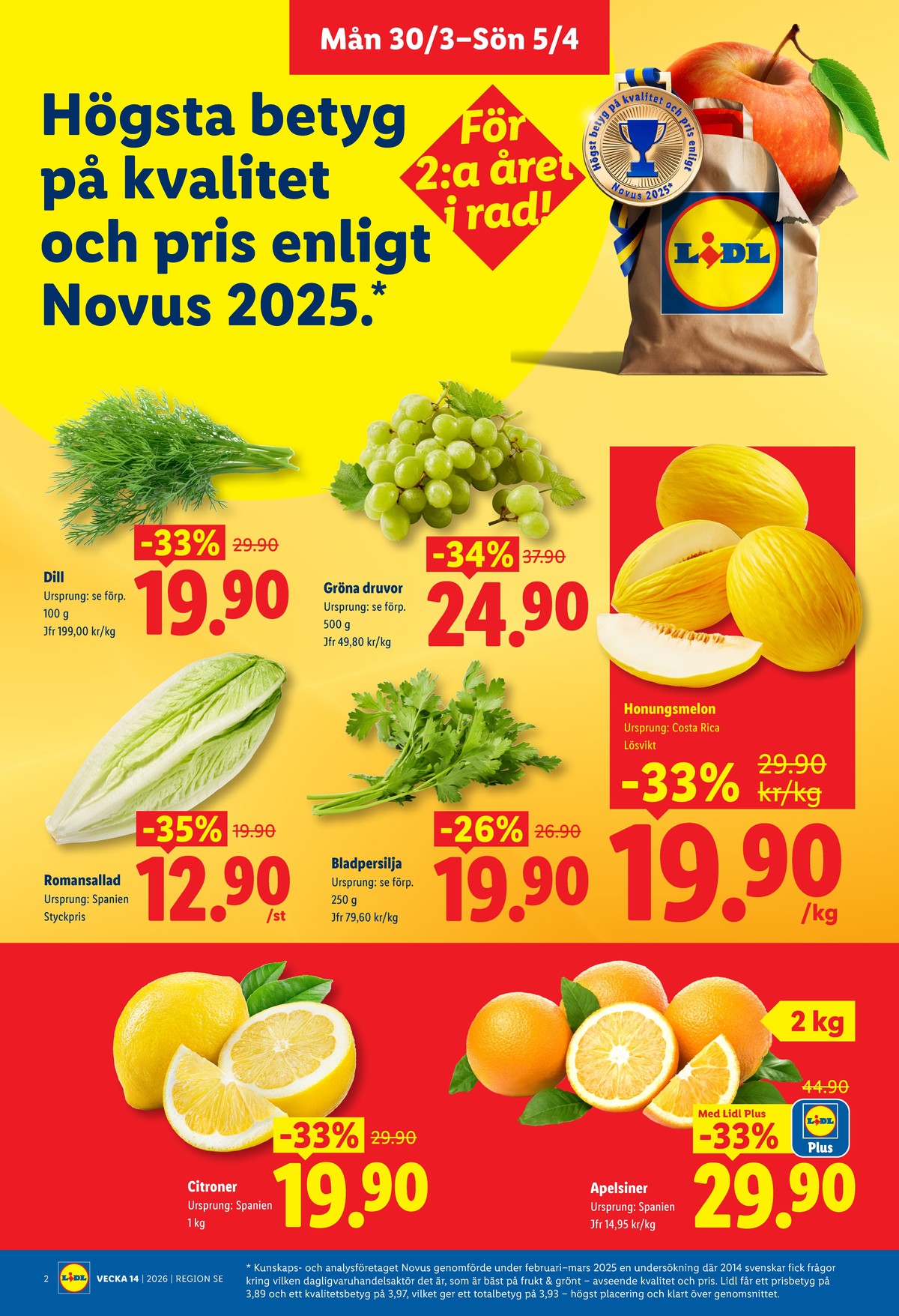 Se Lidl reklamblad för vecka 14 på Kampanjveckan.se. Se bra erbjudanden på många varor, t.ex. dill okänd eller vindruvor okänd. Läs reklambladet här! Sida 2

