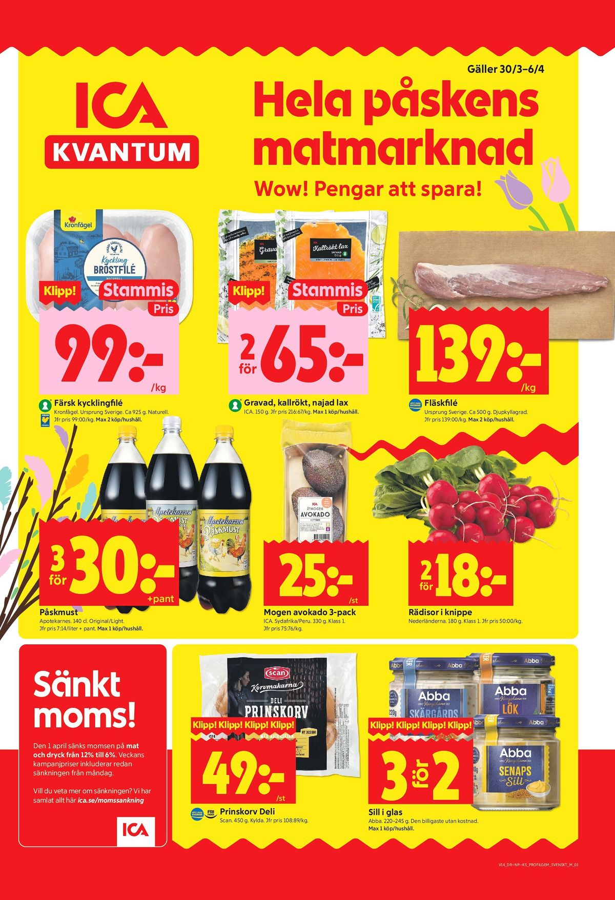 Se ICA Kvantum reklamblad för vecka 14 på Kampanjveckan.se. Se bra erbjudanden på många varor, t.ex. kycklingbröstfilé guldfågeln eller lax gravad ica. Läs reklambladet här! Sida 1
