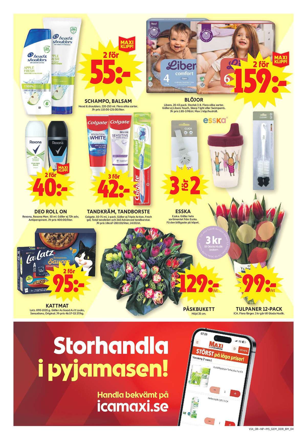 Se ICA Maxi reklamblad för vecka 14 på Kampanjveckan.se. Se bra erbjudanden på många varor, t.ex. balsam head&shoulders eller shampoo head&shoulders. Läs reklambladet här! Sida 12
