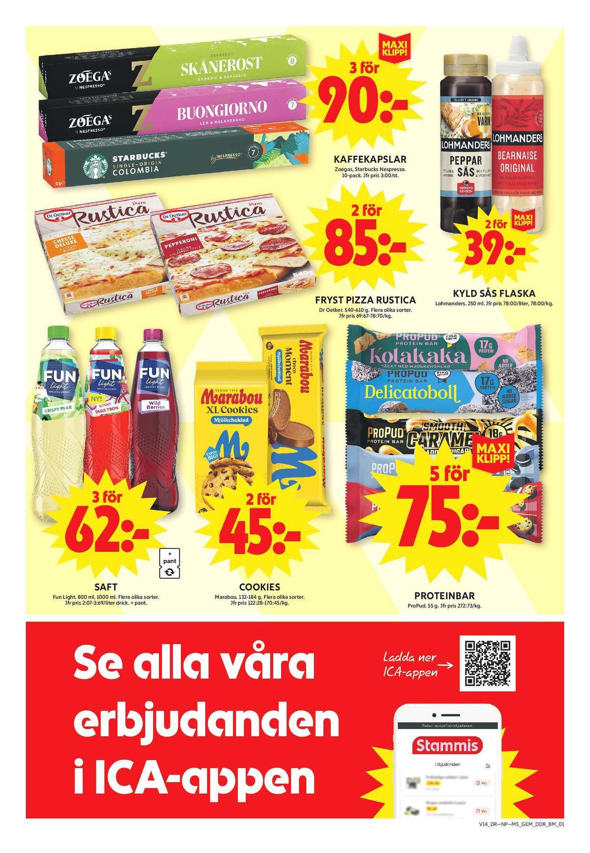 Se ICA Maxi reklamblad för vecka 14 på Kampanjveckan.se. Se bra erbjudanden på många varor, t.ex. kaffekapslar colombia eller kaffekapslar zoegas. Läs reklambladet här! Sida 8
